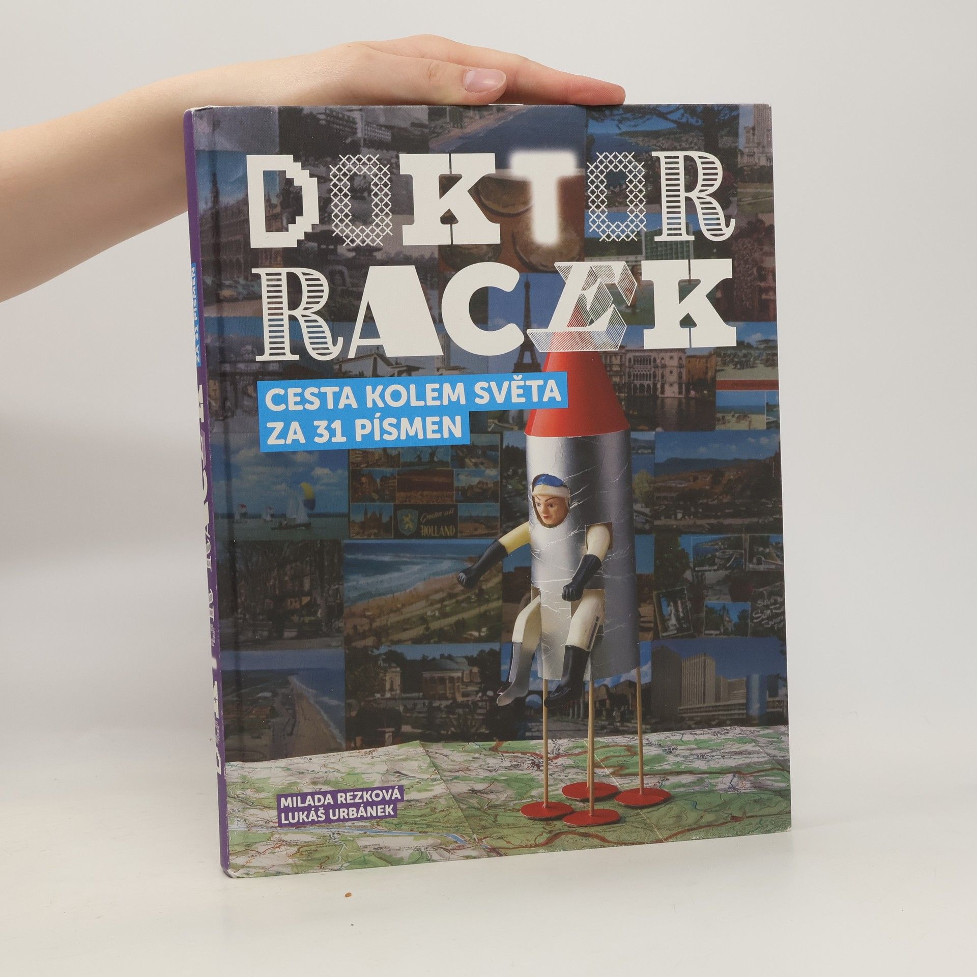 Milada Rezková Doktor Racek: Cesta kolem světa za 31 písmen