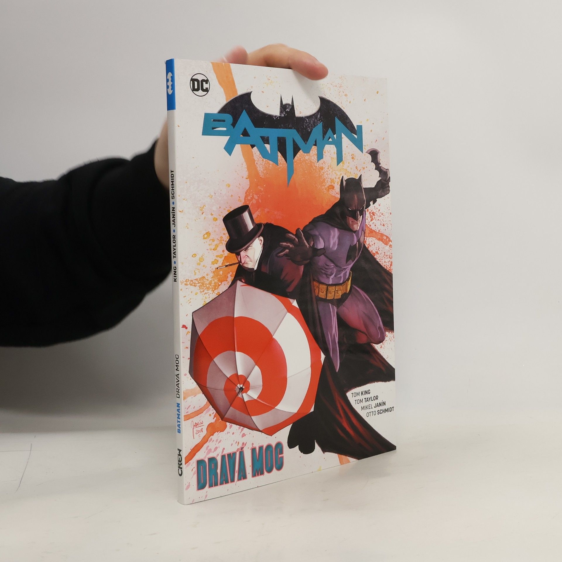 kolektiv Batman 9: Dravá moc