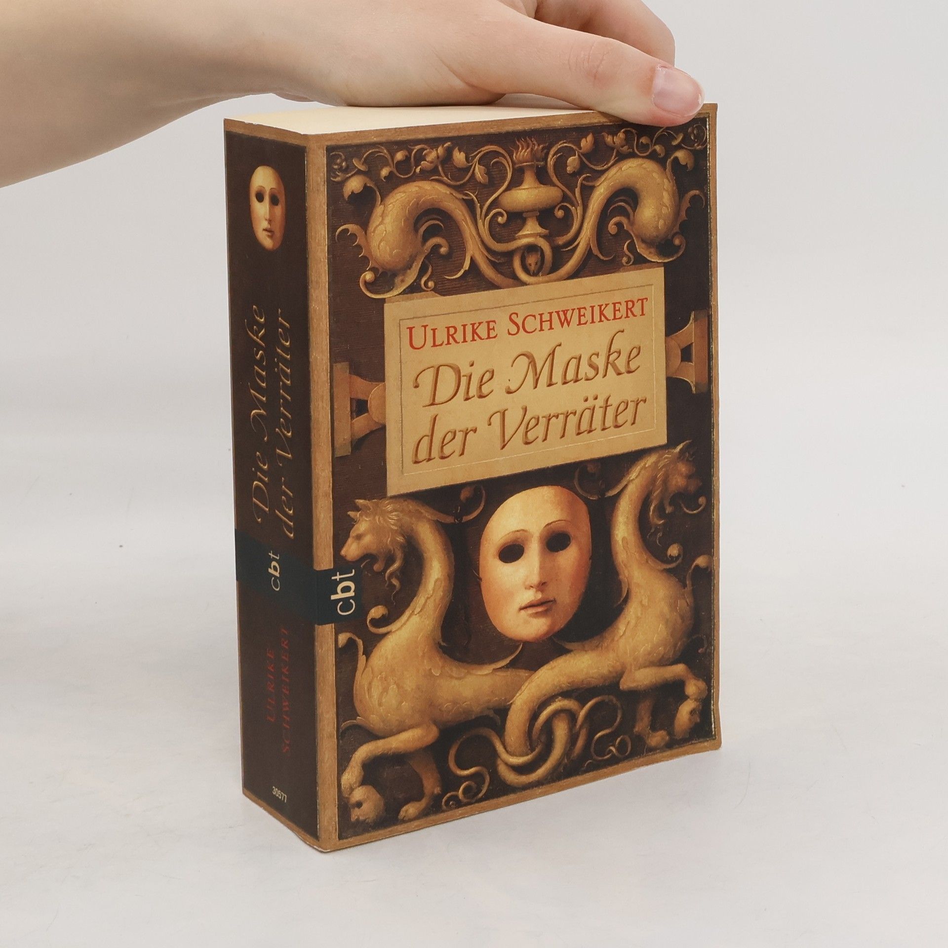 Ulrike Schweikert Die Maske der Verräter