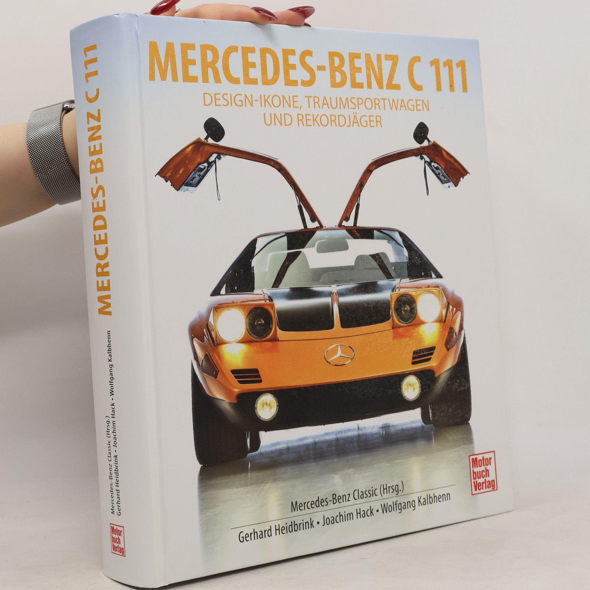 Gerhard Heidbrink Mercedes-Benz C111. Design-Ikone, Traumsportwagen und Rekordjäger