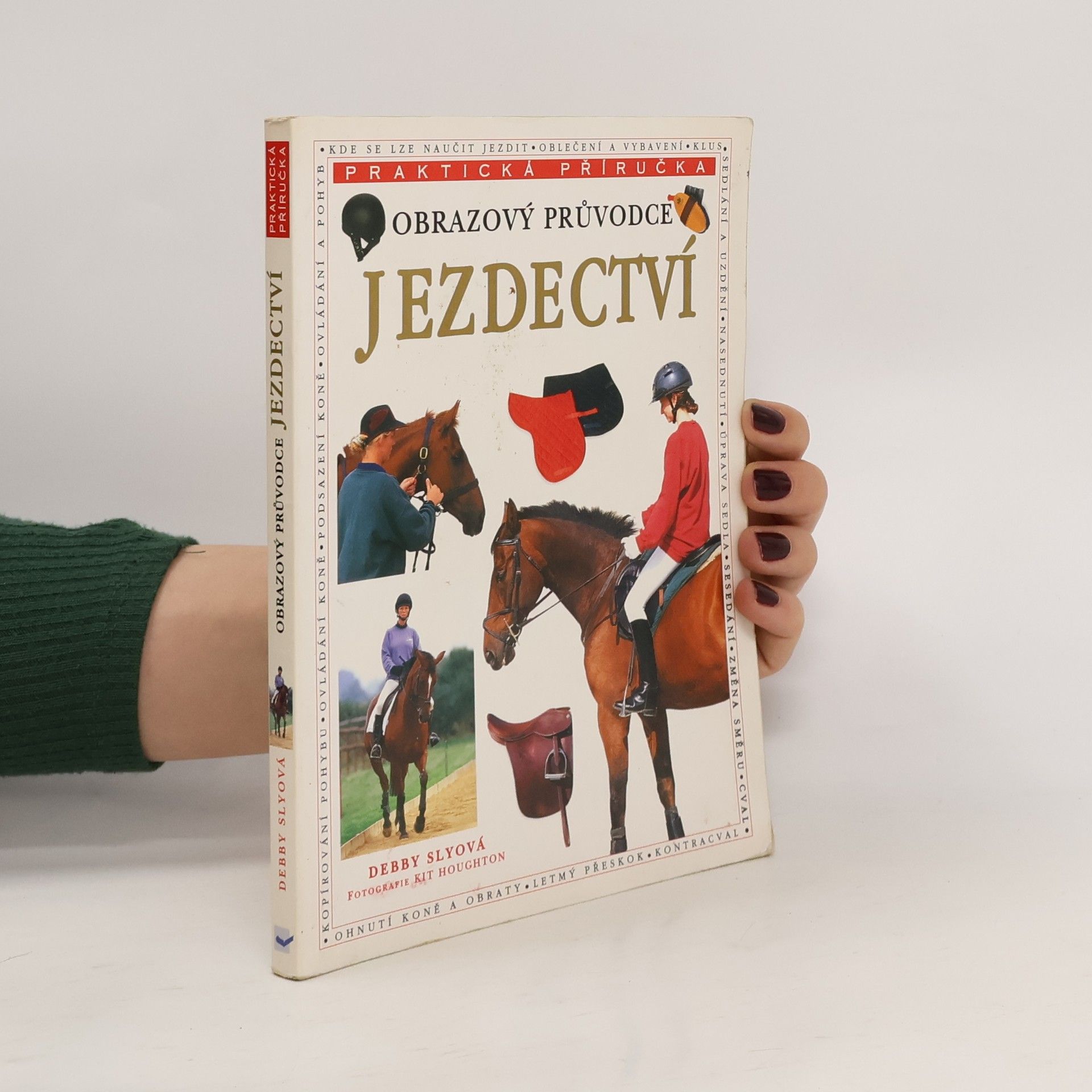 Debby Sly Jezdectví. Obrazový průvodce