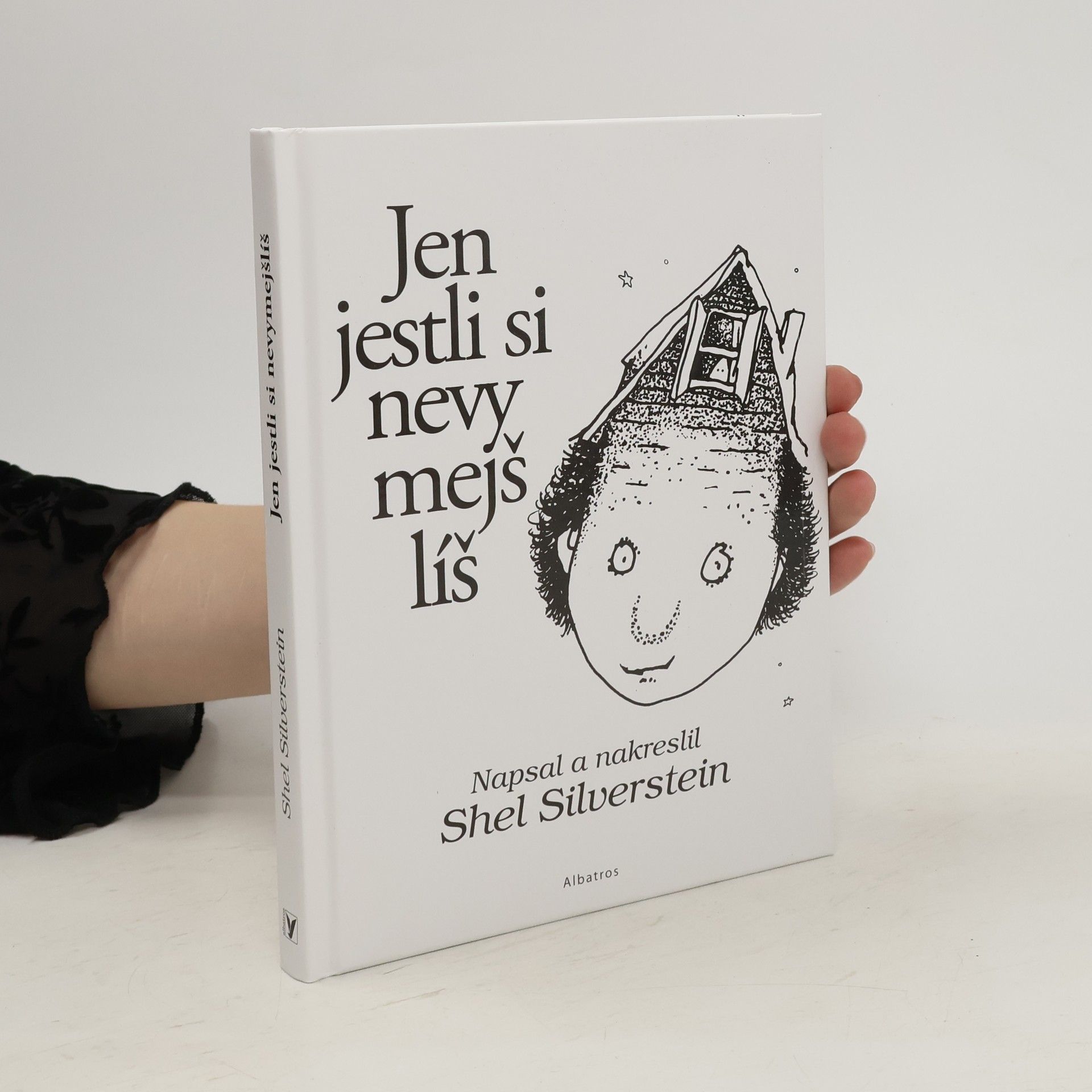 Shel Silverstein Jen jestli si nevymejšlíš