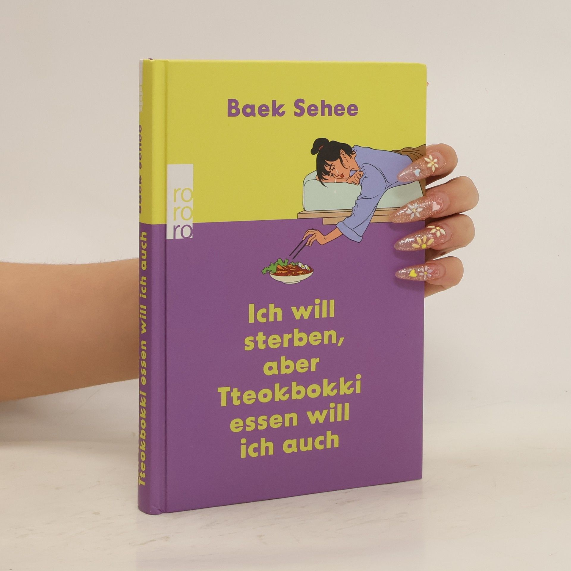Baek Sehee Ich will sterben, aber Tteokbokki essen will ich auch