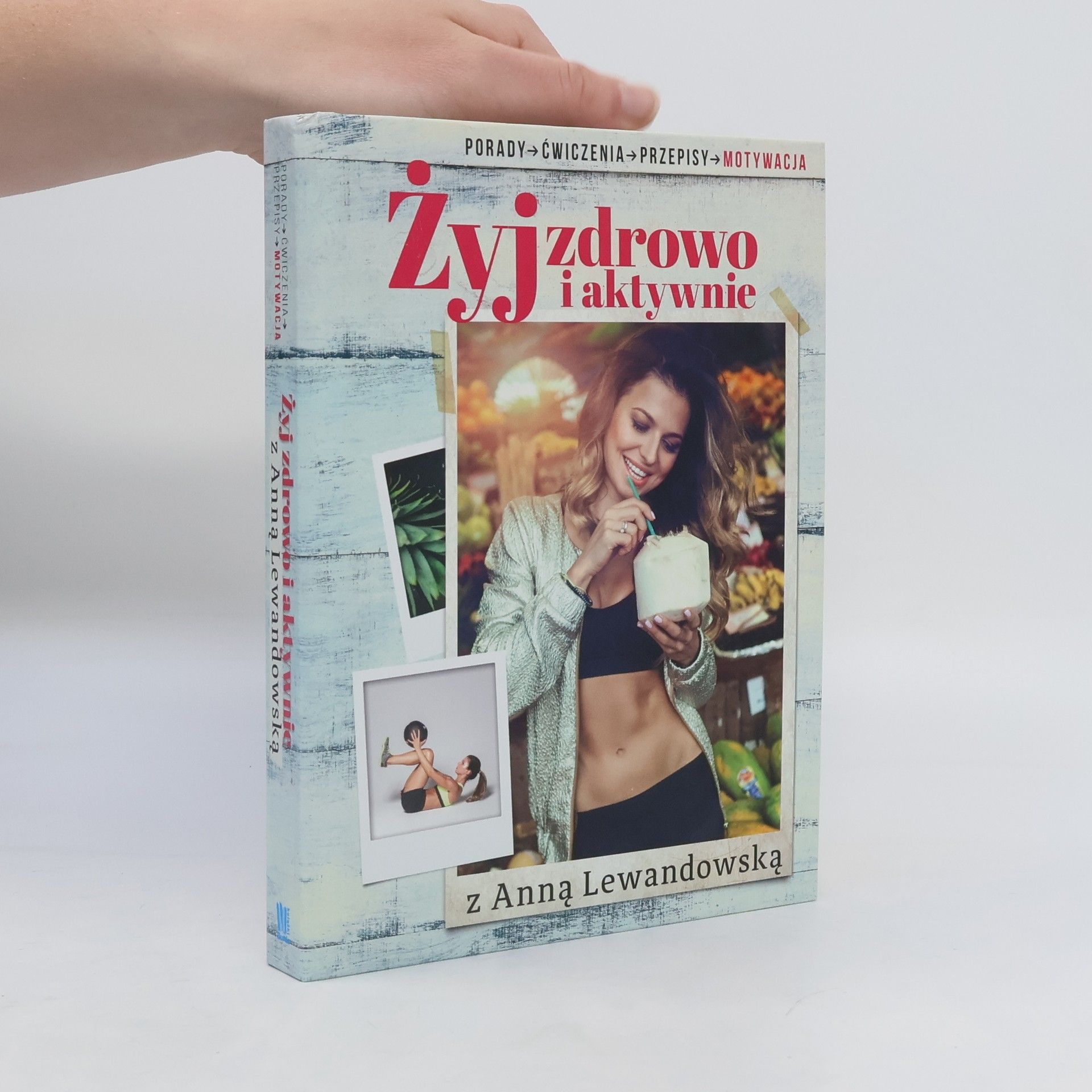 Anna Lewandowska Zyj zdrowo i aktywnie z Anna Lewandowska