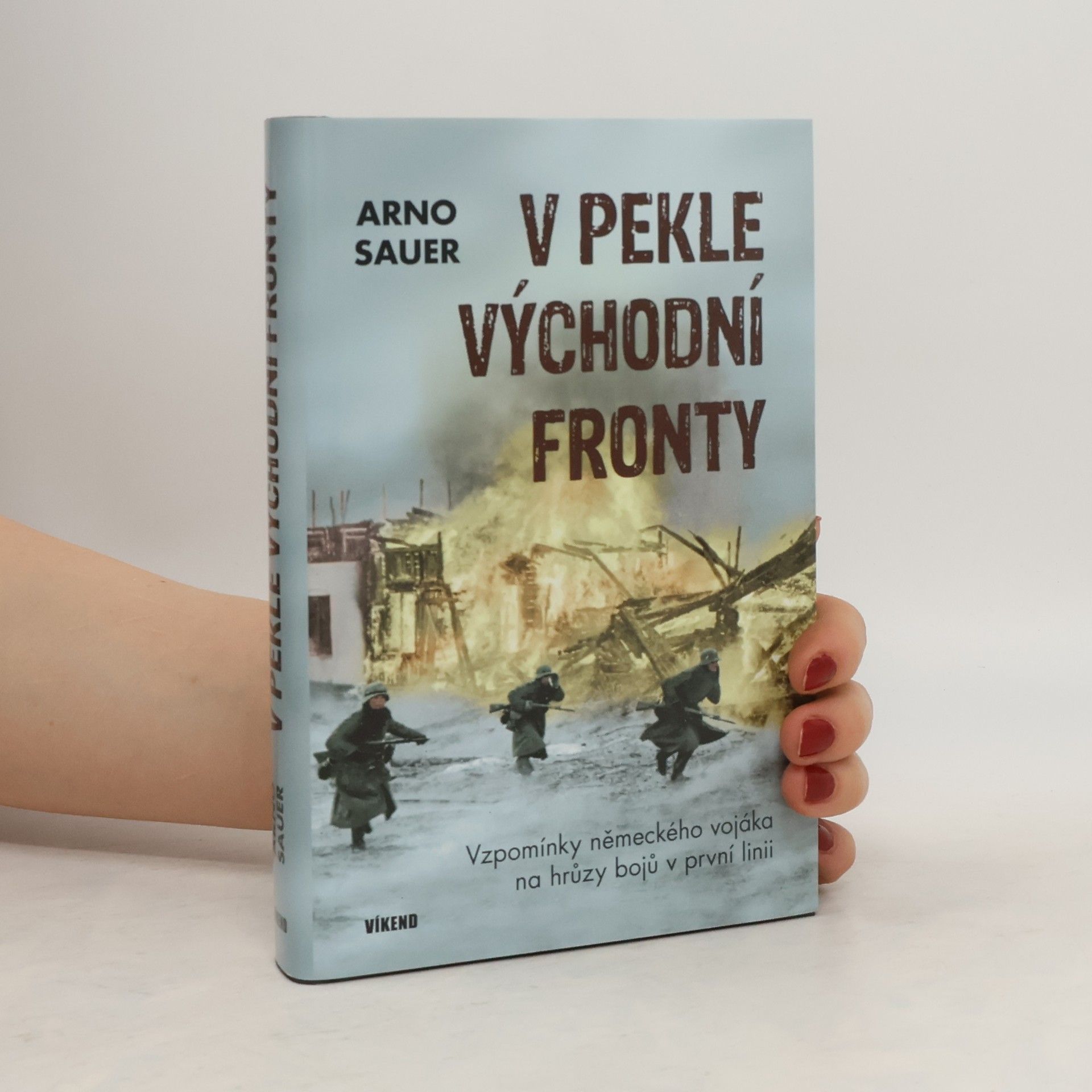 Arno Sauer V pekle východní fronty