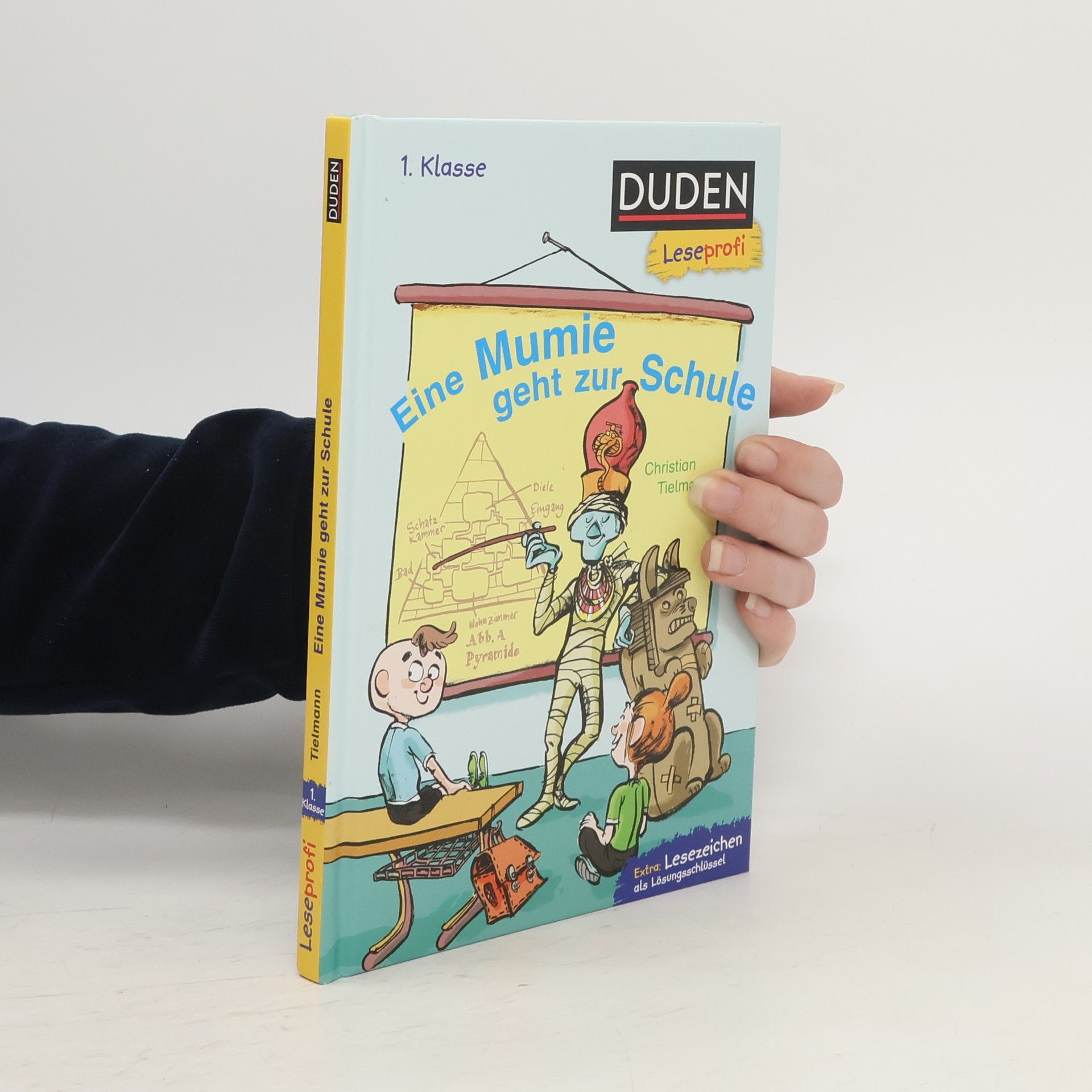 Christian Tielmann Duden Leseprofi - Eine Mumie geht zur Schule, 1. Klasse