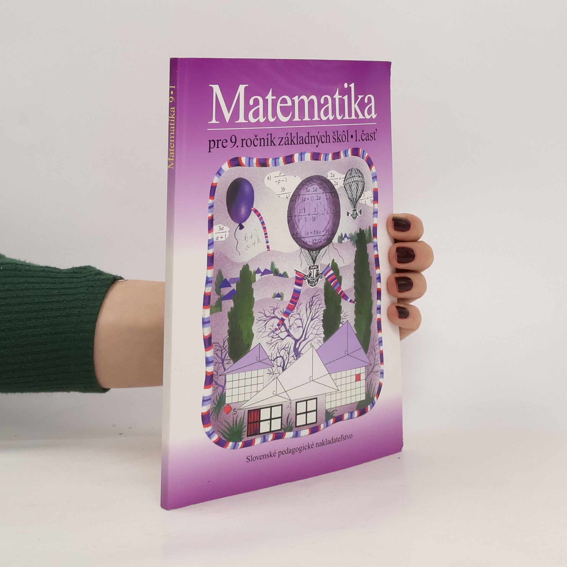Kolektív autorov Matematika pre 9. ročník zakládaných škôl 1
