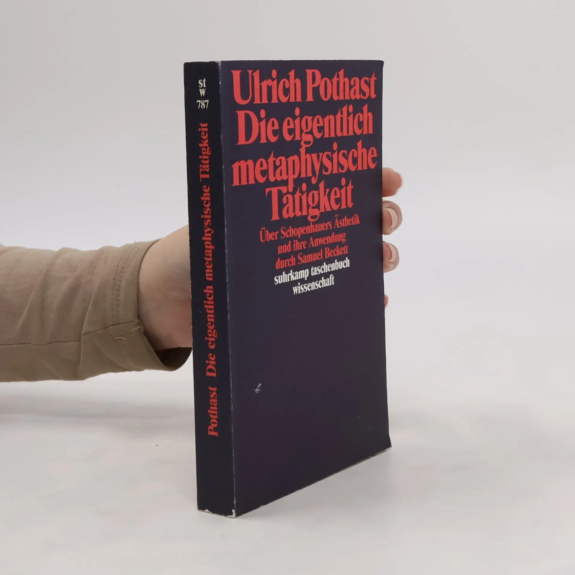 Die eigentlich metaphysische Tätigkeit | Book | Ulrich Pothast | DE