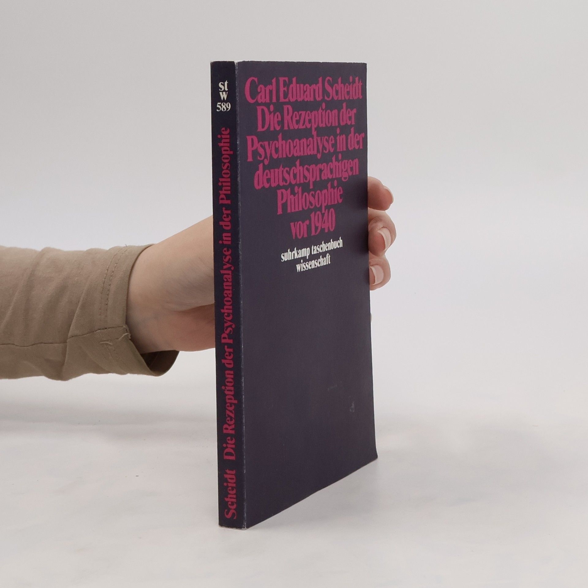 Carl Eduard Scheidt Die Rezeption der Psychoanalyse in der deutschsprachigen Philosophie vor 1940