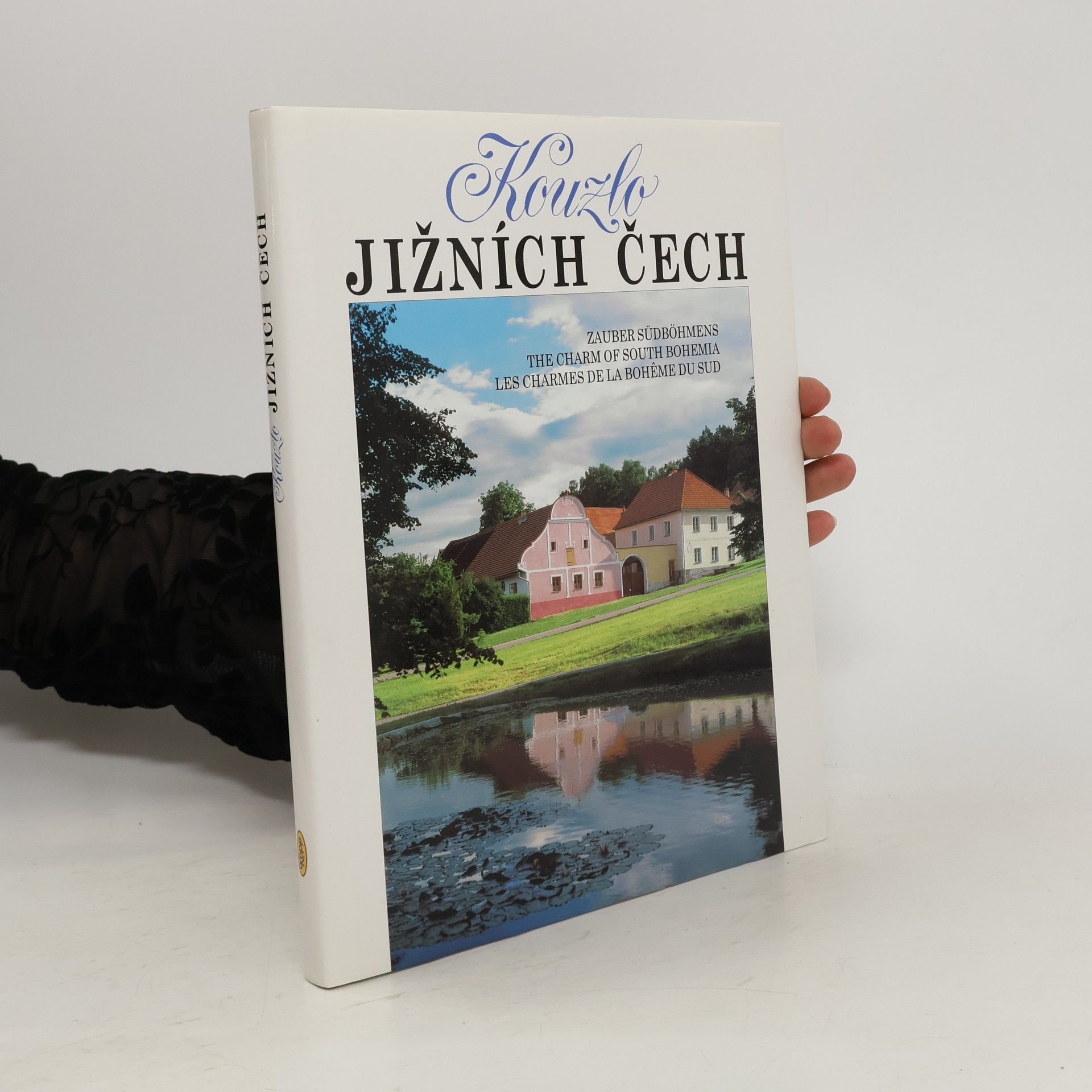 Zdena Mrázková Kouzlo jižních Čech (ve čtyřech jazycích)