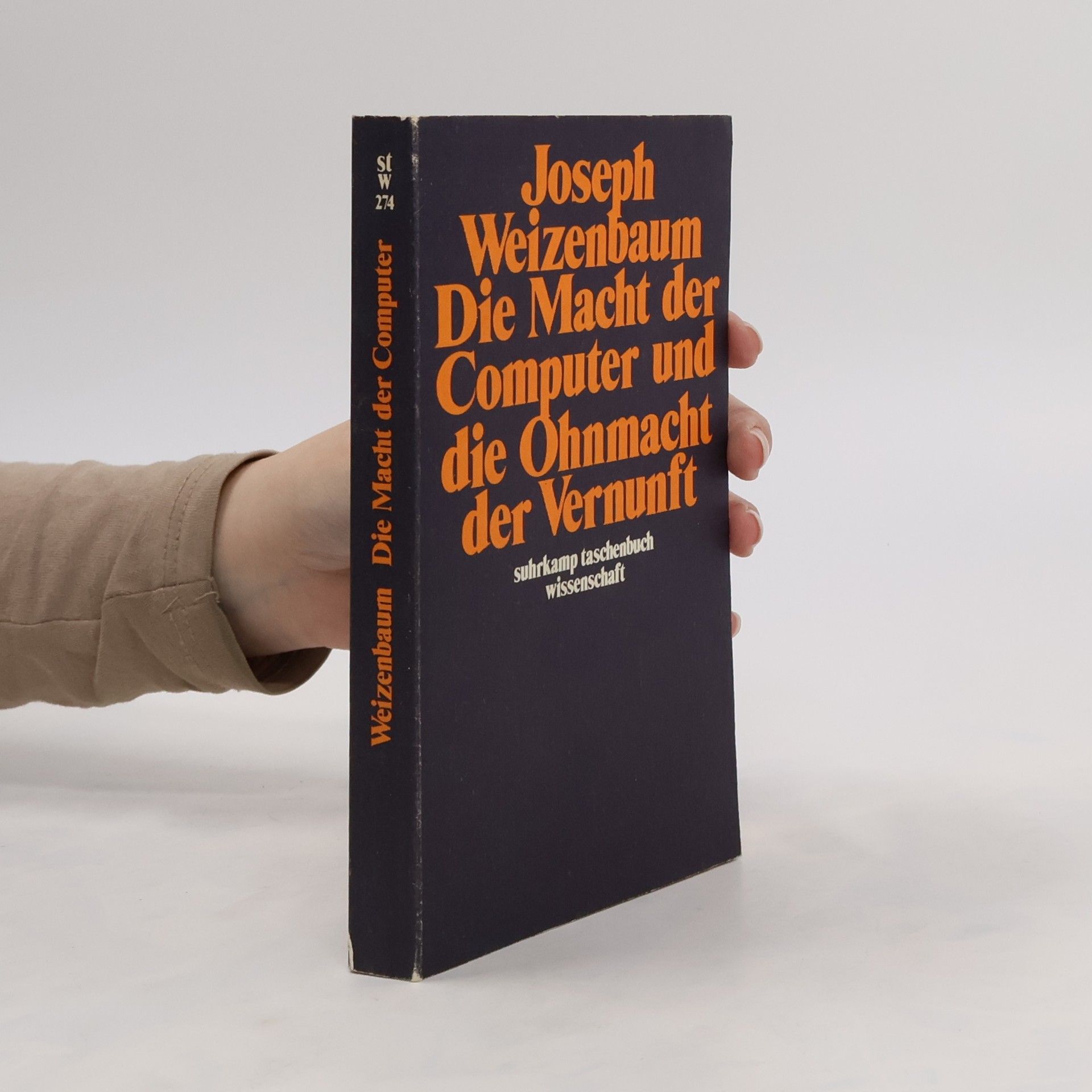 Joseph Weizenbaum Die Macht der Computer und die Ohnmacht der Vernunft