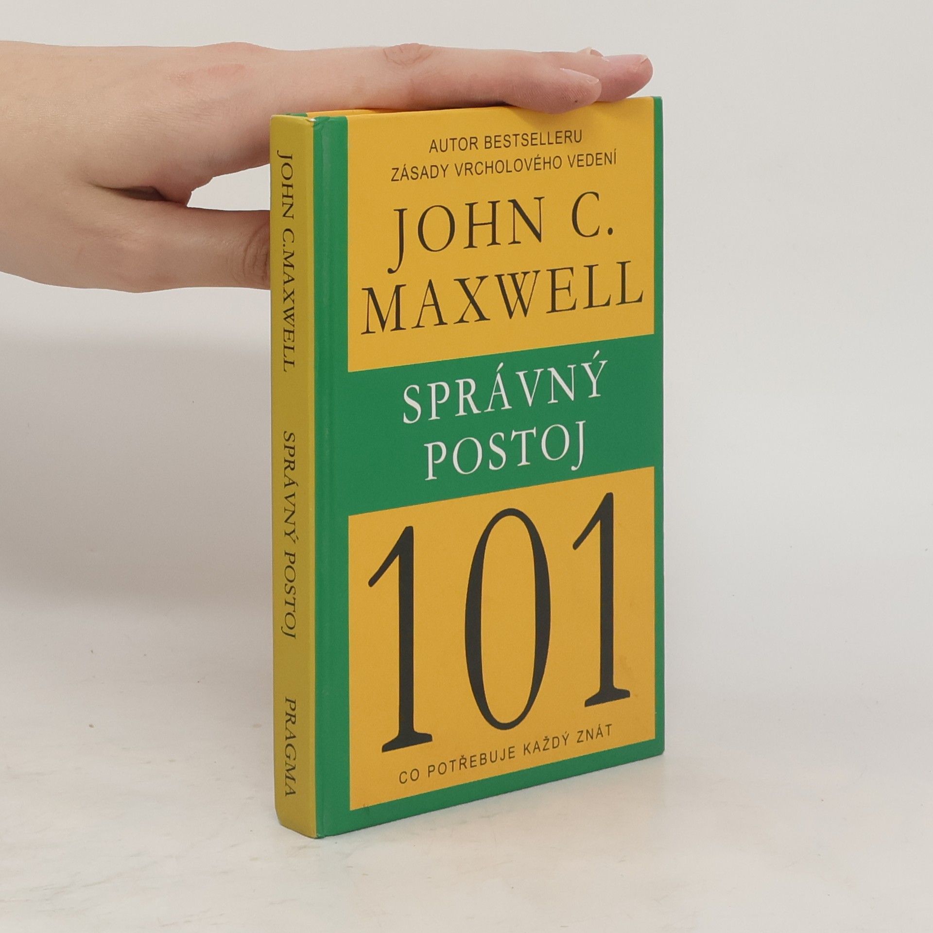 John C. Maxwell Správný postoj 101