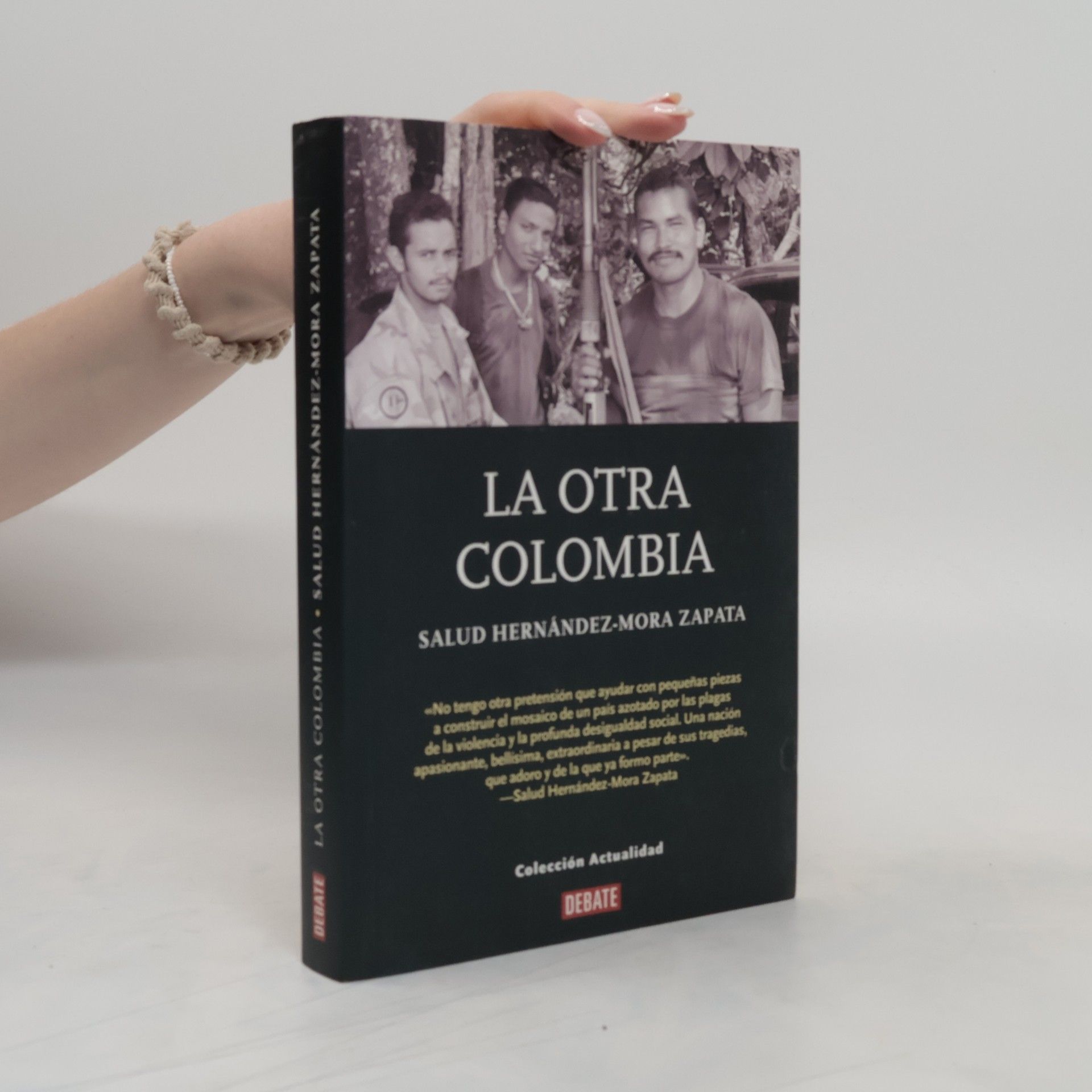 Salud Hernández-Mora Zapata La otra Colombia