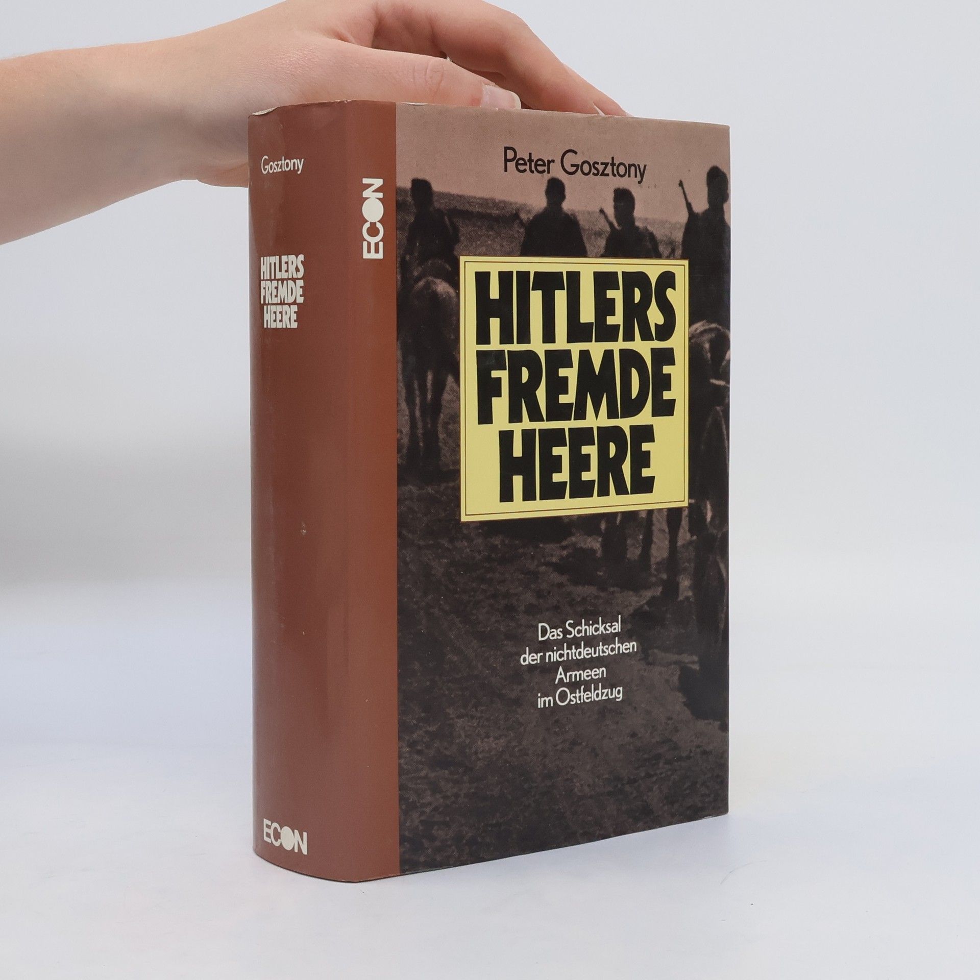 Pe ter Gosztonyi Hitlers fremde Heere
