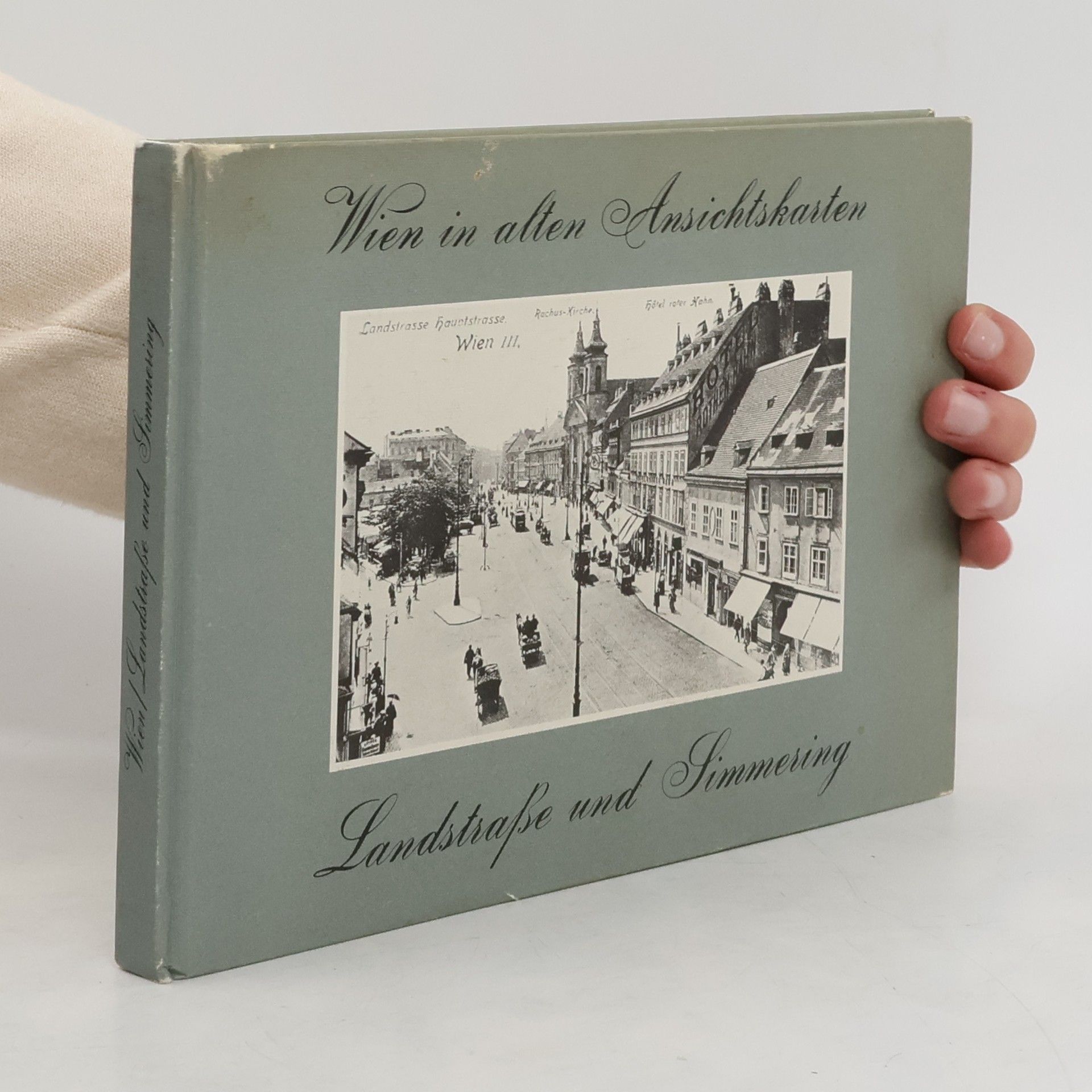 Collectif d'auteurs Wien in alten Ansichtskarten
