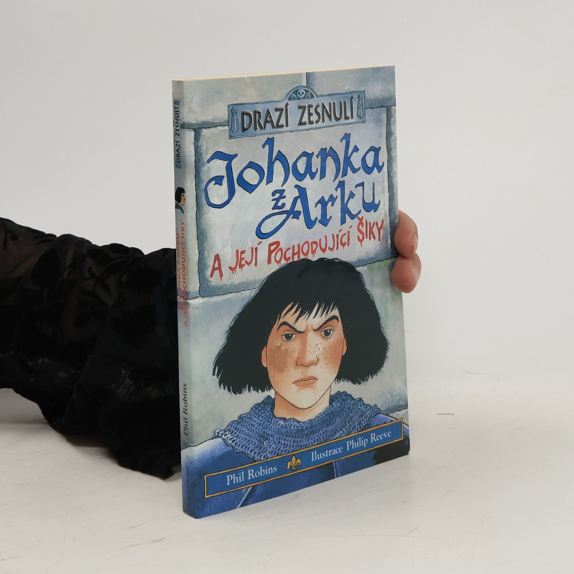 Phil Robins Johanka z Arku a její pochodující šiky