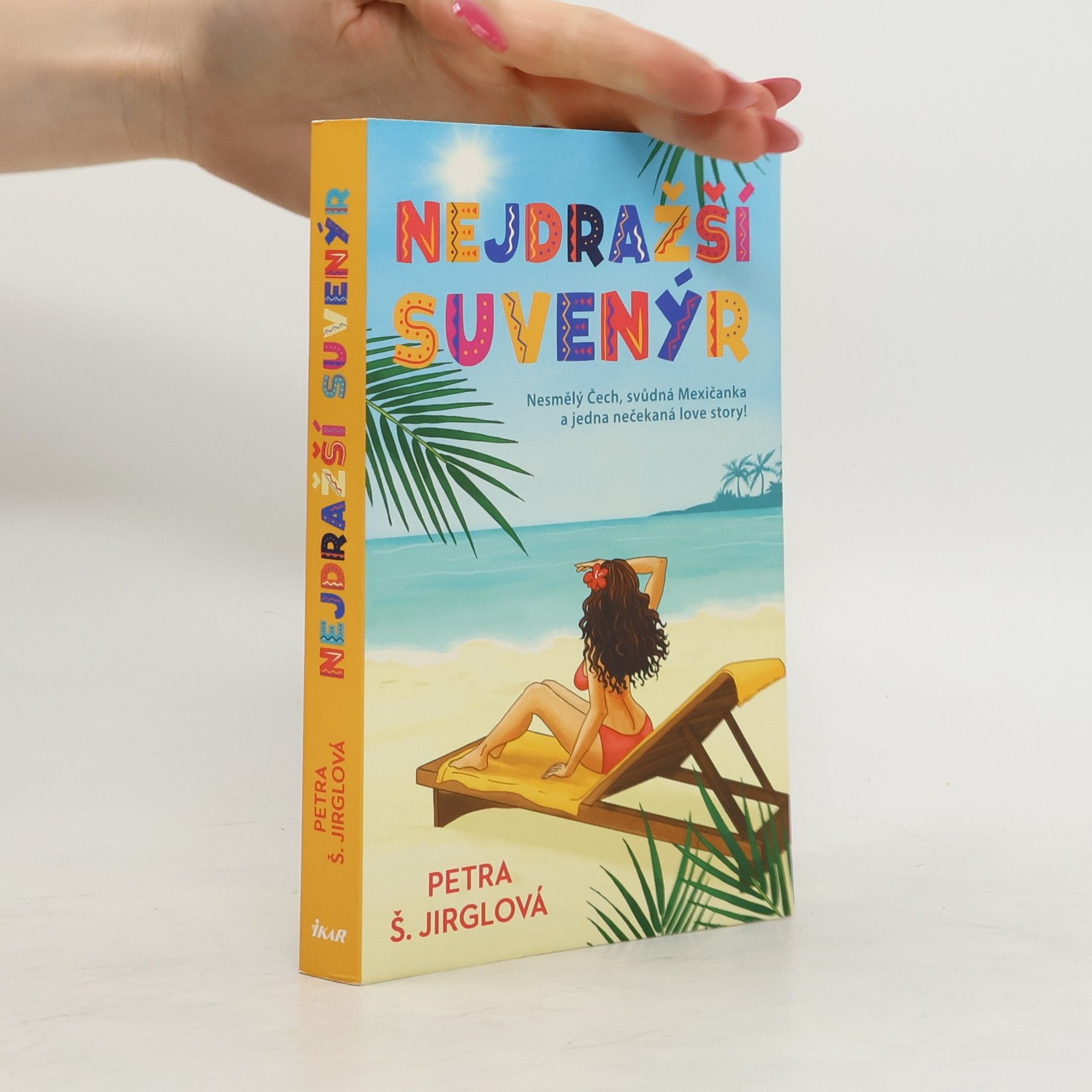 Petra Jirglová Nejdražší suvenýr