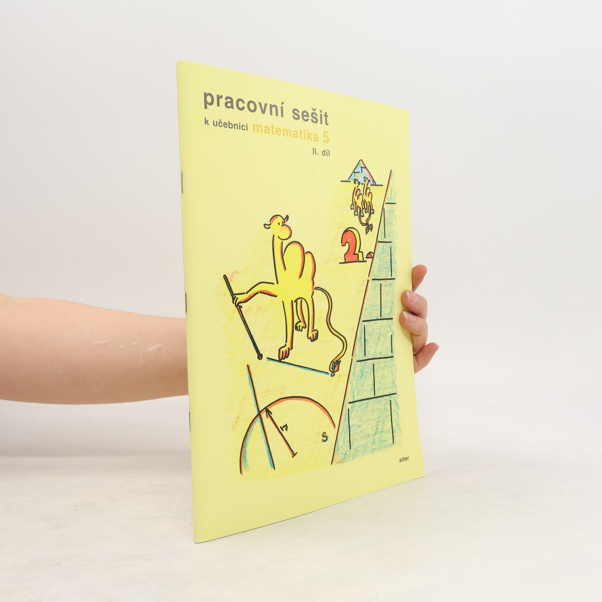 Jaroslava Justová Pracovní sešit k učebnici matematika 5, II. díl
