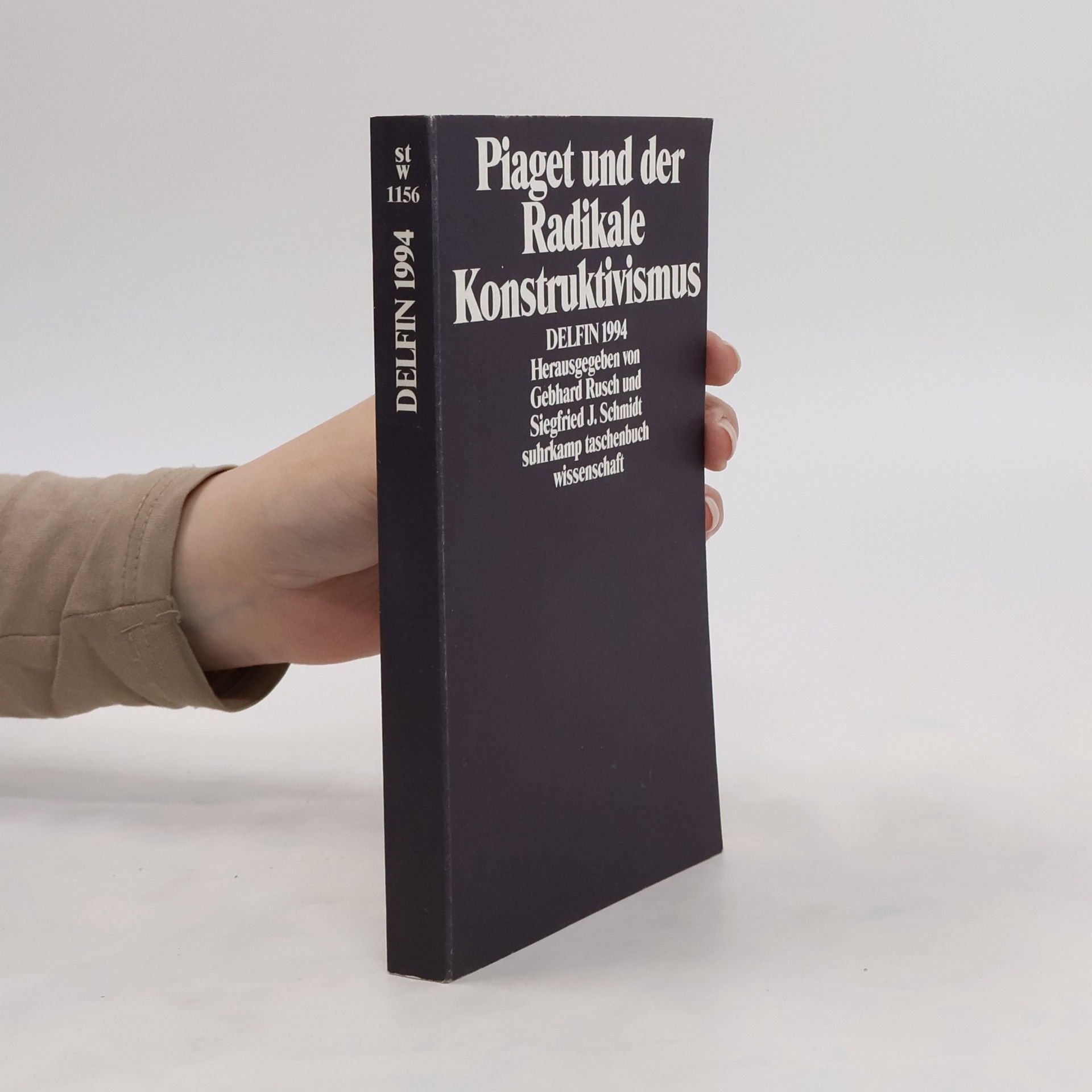 Gebhard Rusch Piaget und der radikale Konstruktivismus