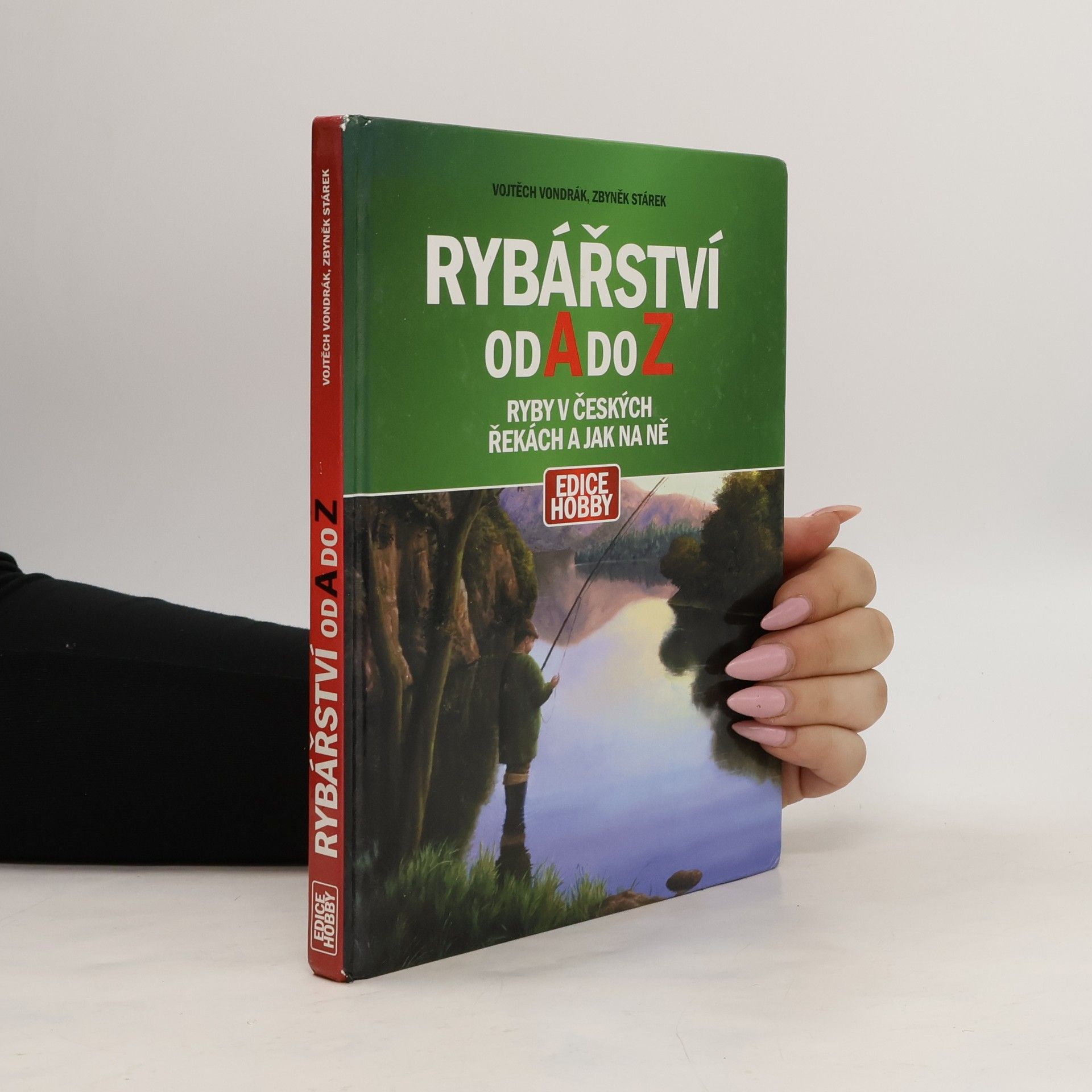 Vojtěch Vondrák Rybářství od A do Z