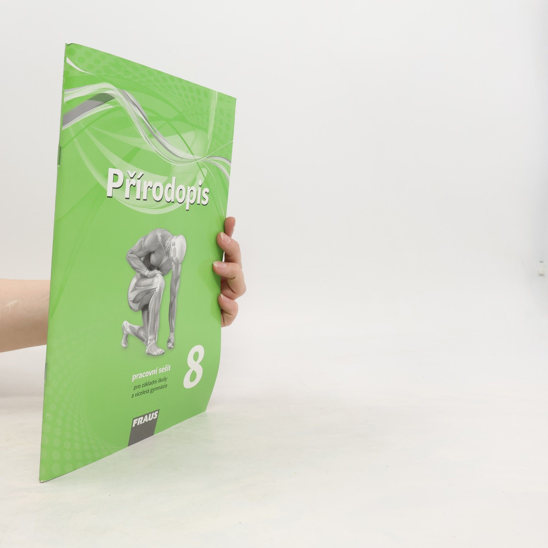 Ivana Pelikánová Přírodopis 8. Pracovní sešit