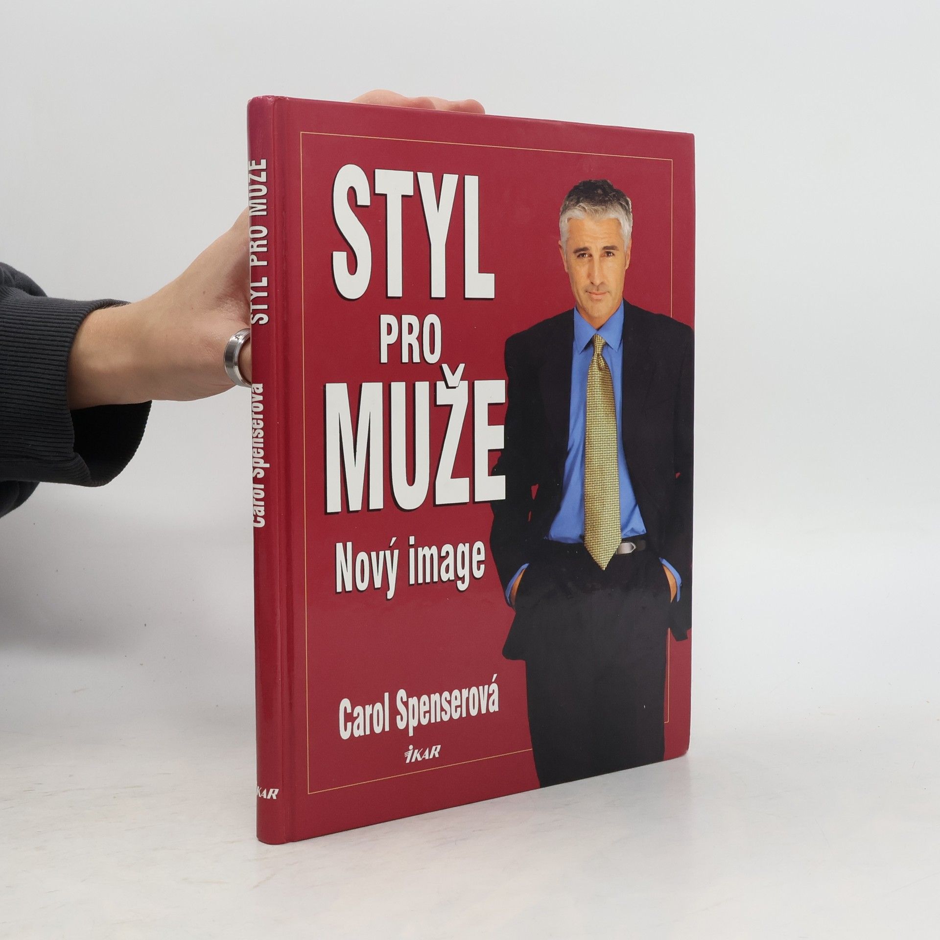 Carol Spenser Styl pro muže: Nový image