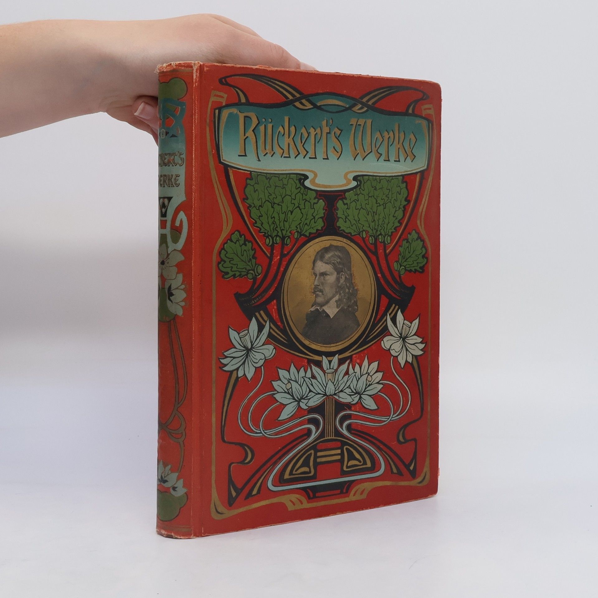 Friedrich Rückert Friedrich Rückerts gesammelte Werke