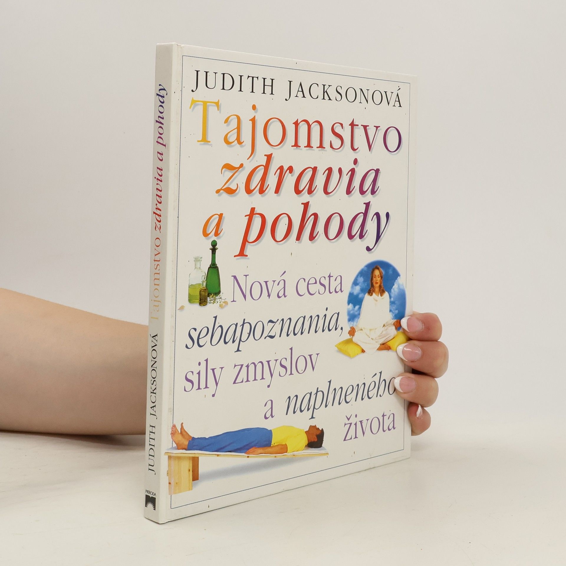 Judith Jackson Tajomstvo zdravia a pohody