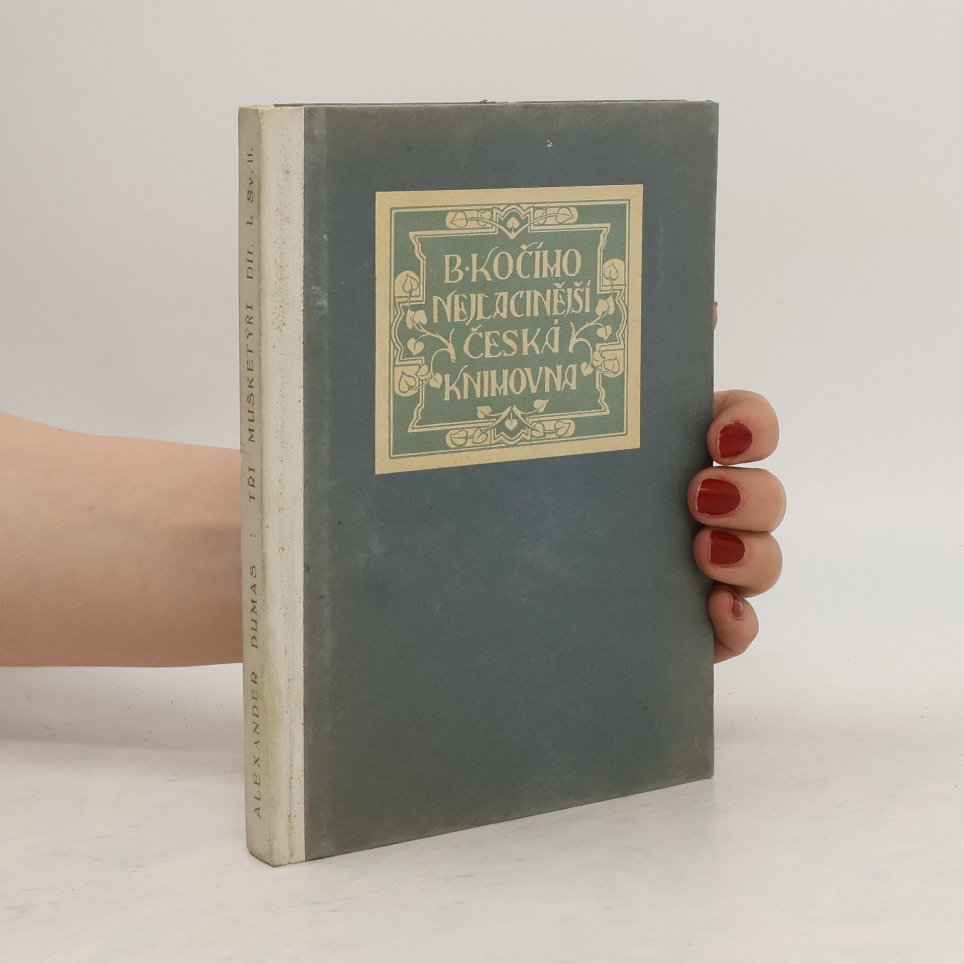 Alexandre Dumas Nejlacinější česká knihovna, díl I. sv. II.