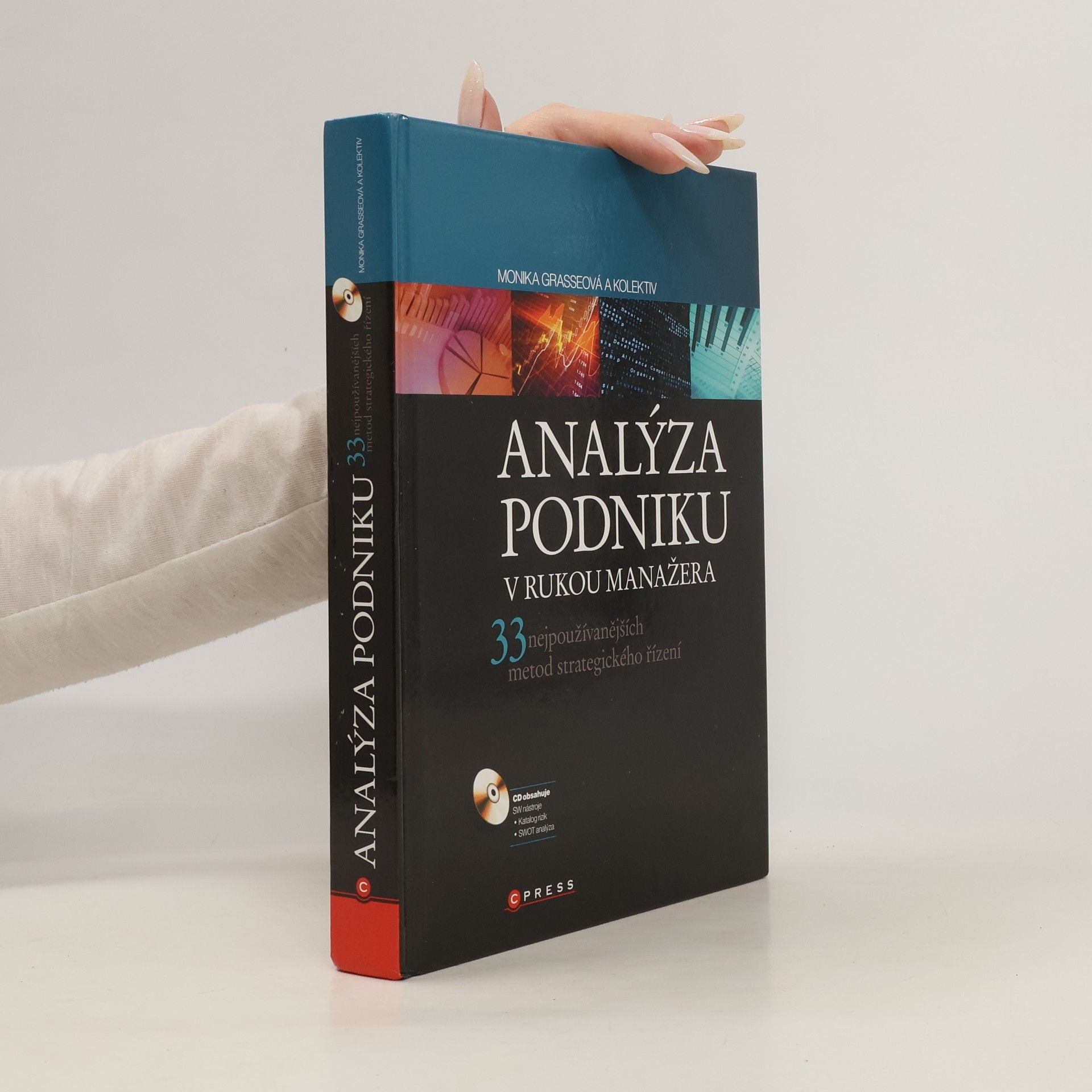 Monika Grasseová Analýza podniku v rukou manažera