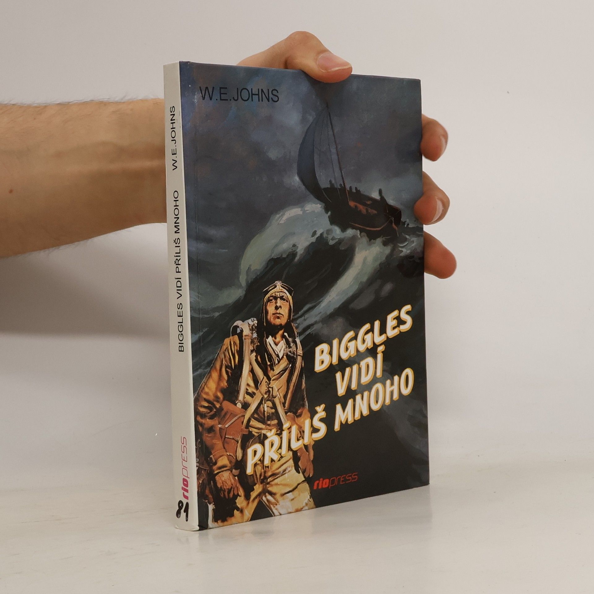 W. E. Johns Biggles vidí příliš mnoho