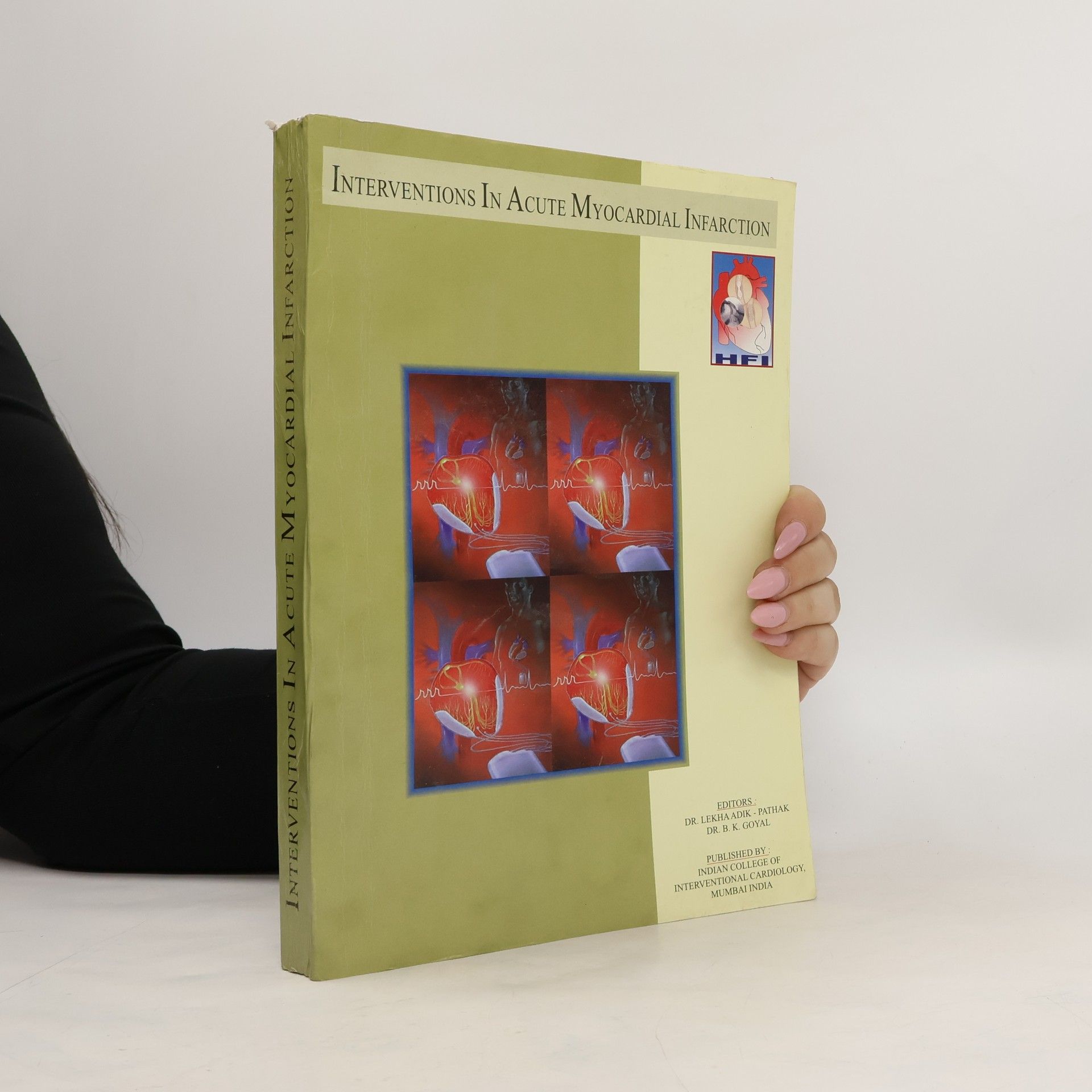 Lekha Pathak Interventions In Acute Myocardial Infarction