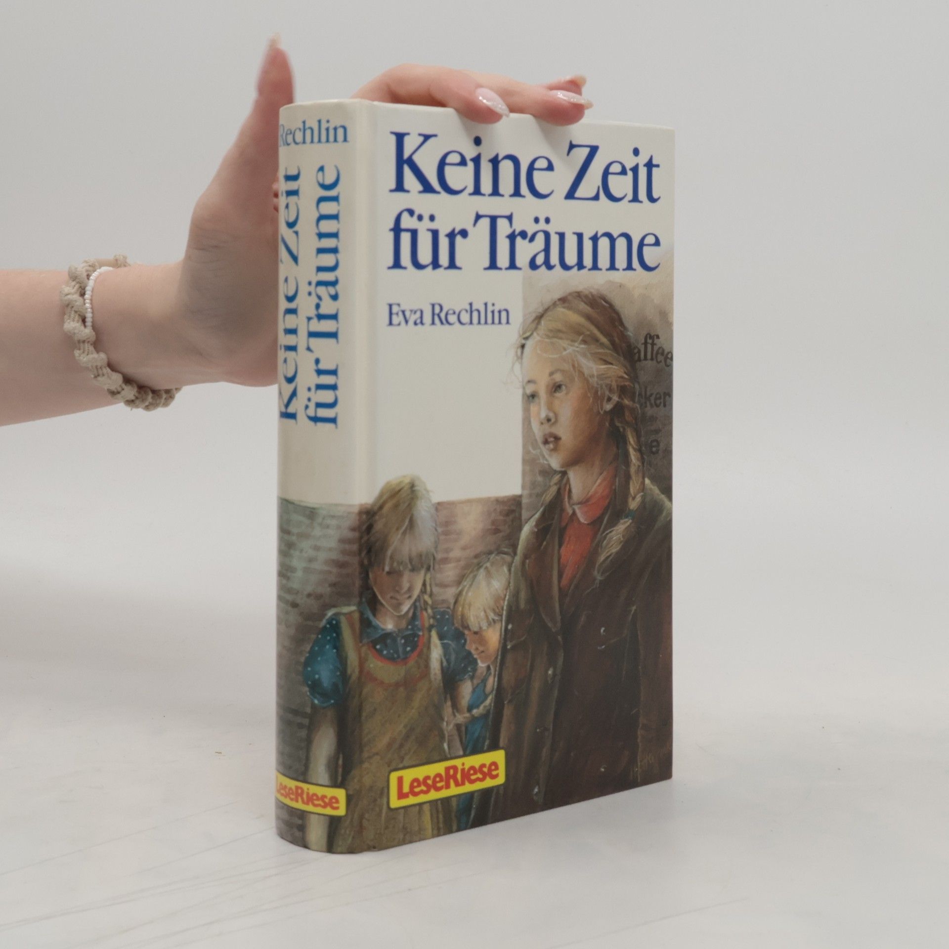 Eva Rechlin Keine Zeit für Träume