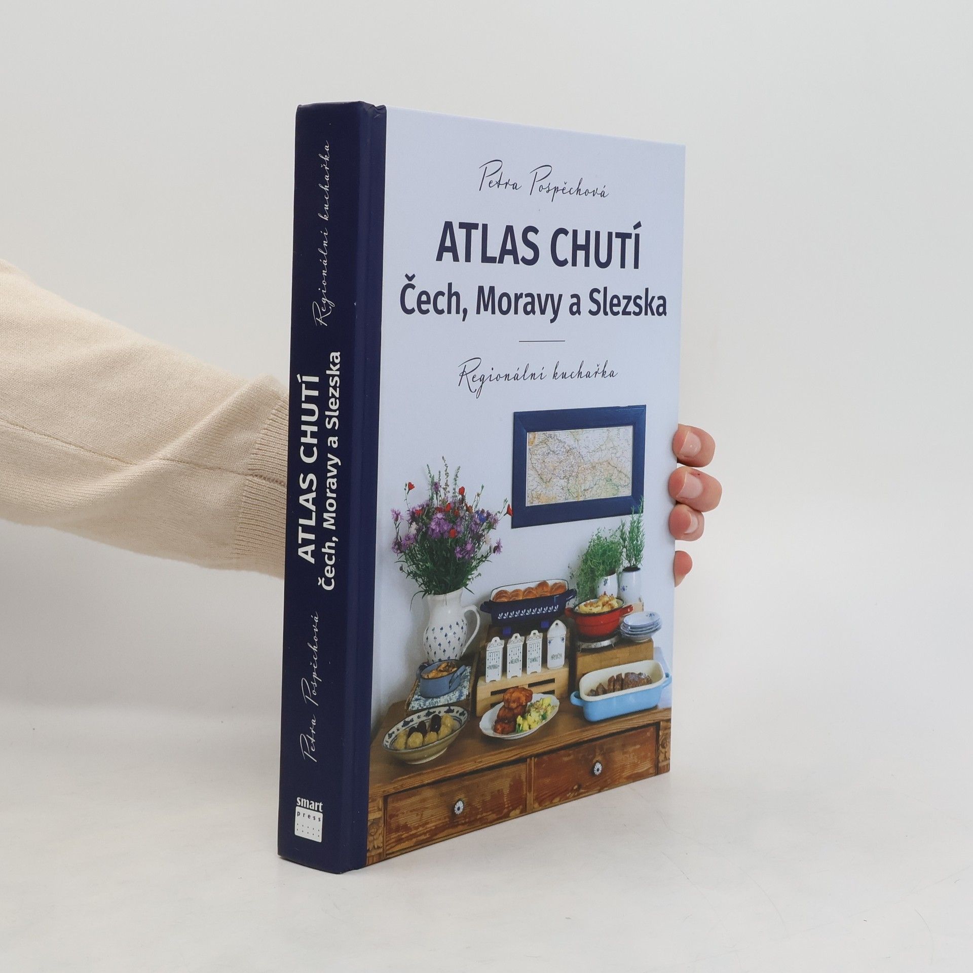 Petra Pospěchová Atlas chutí Čech, Moravy a Slezska : regionální kuchařka