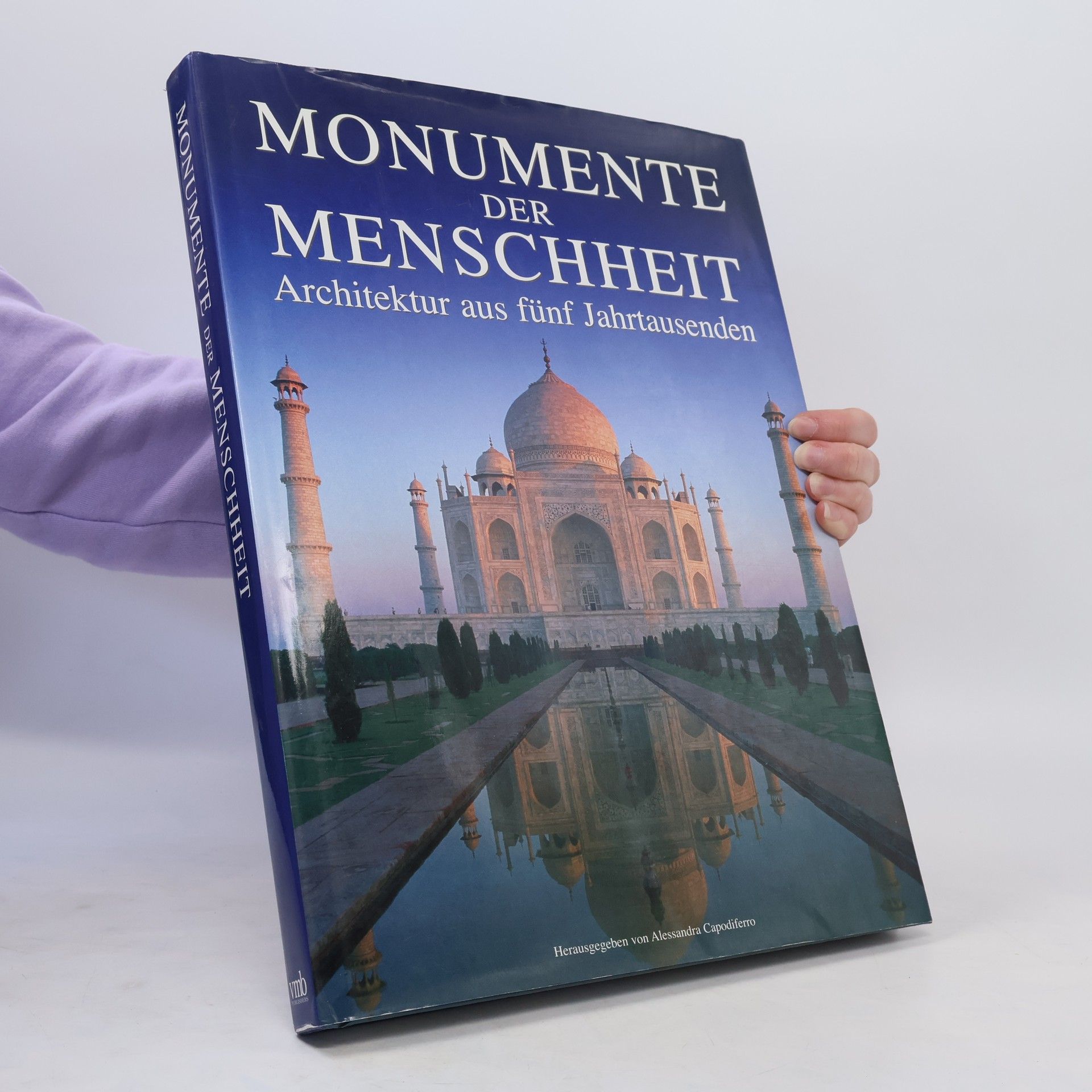 Alessandra Capodiferro Monumente der Menschheit