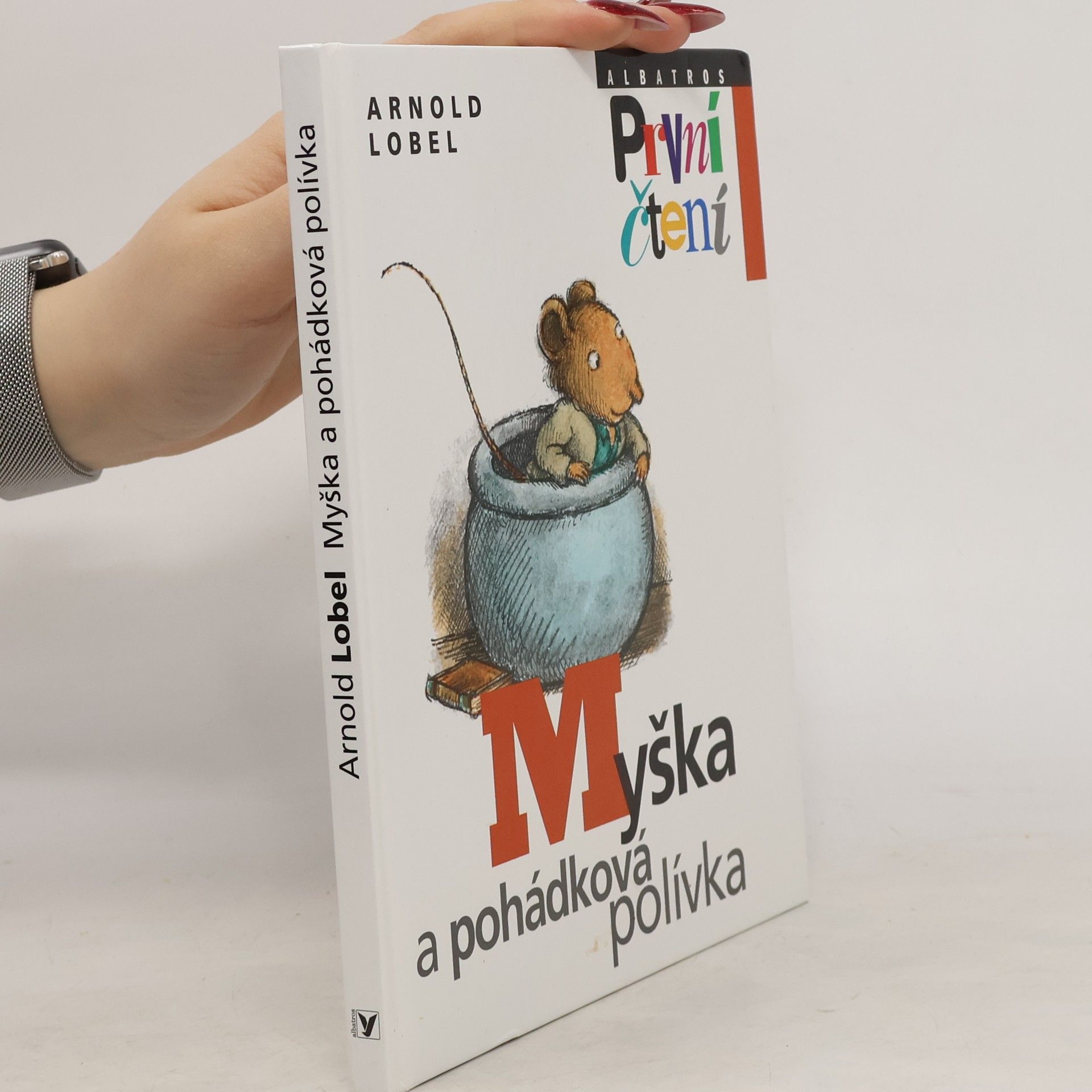 Арнольд Лобел Myška a pohádková polívka