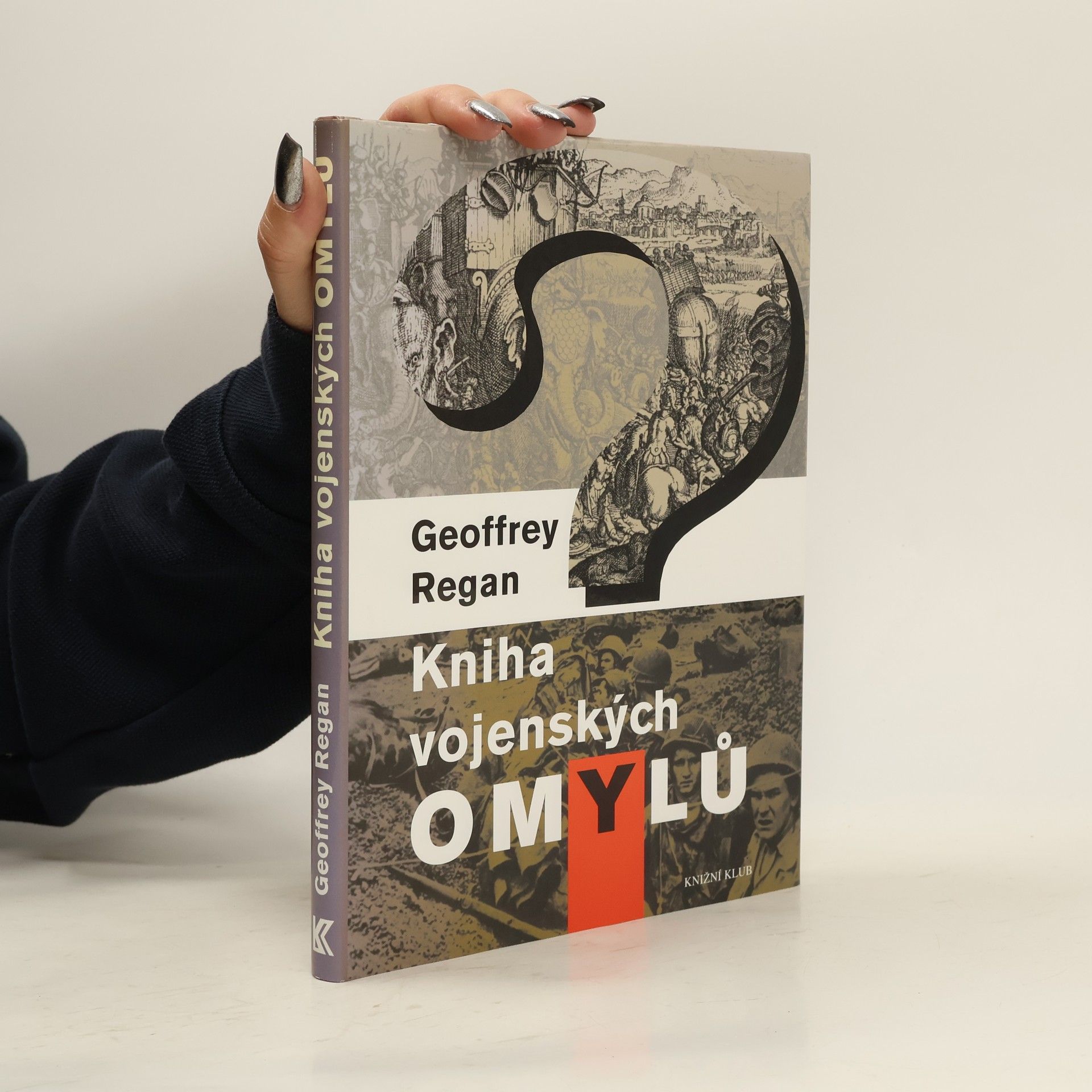 Geoffrey Regan Kniha vojenských omylů