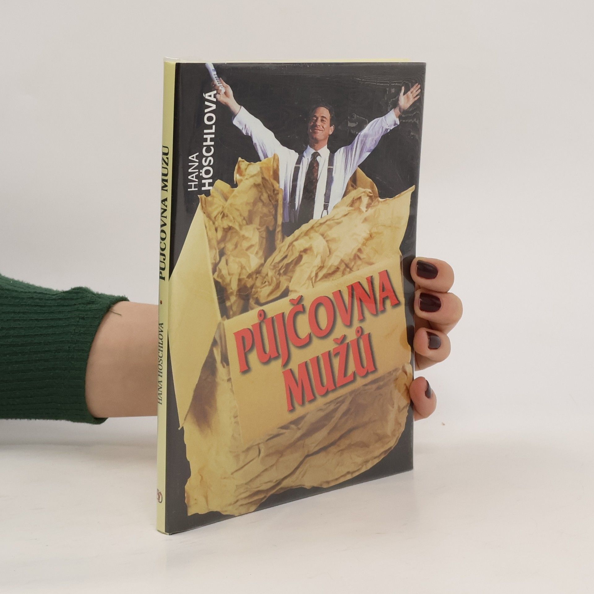 Hana Höschlová Půjčovna mužů