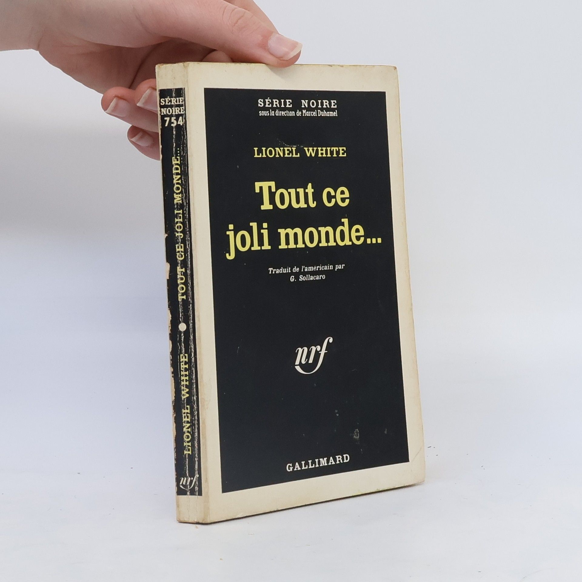 Lionel White Tout ce joli monde