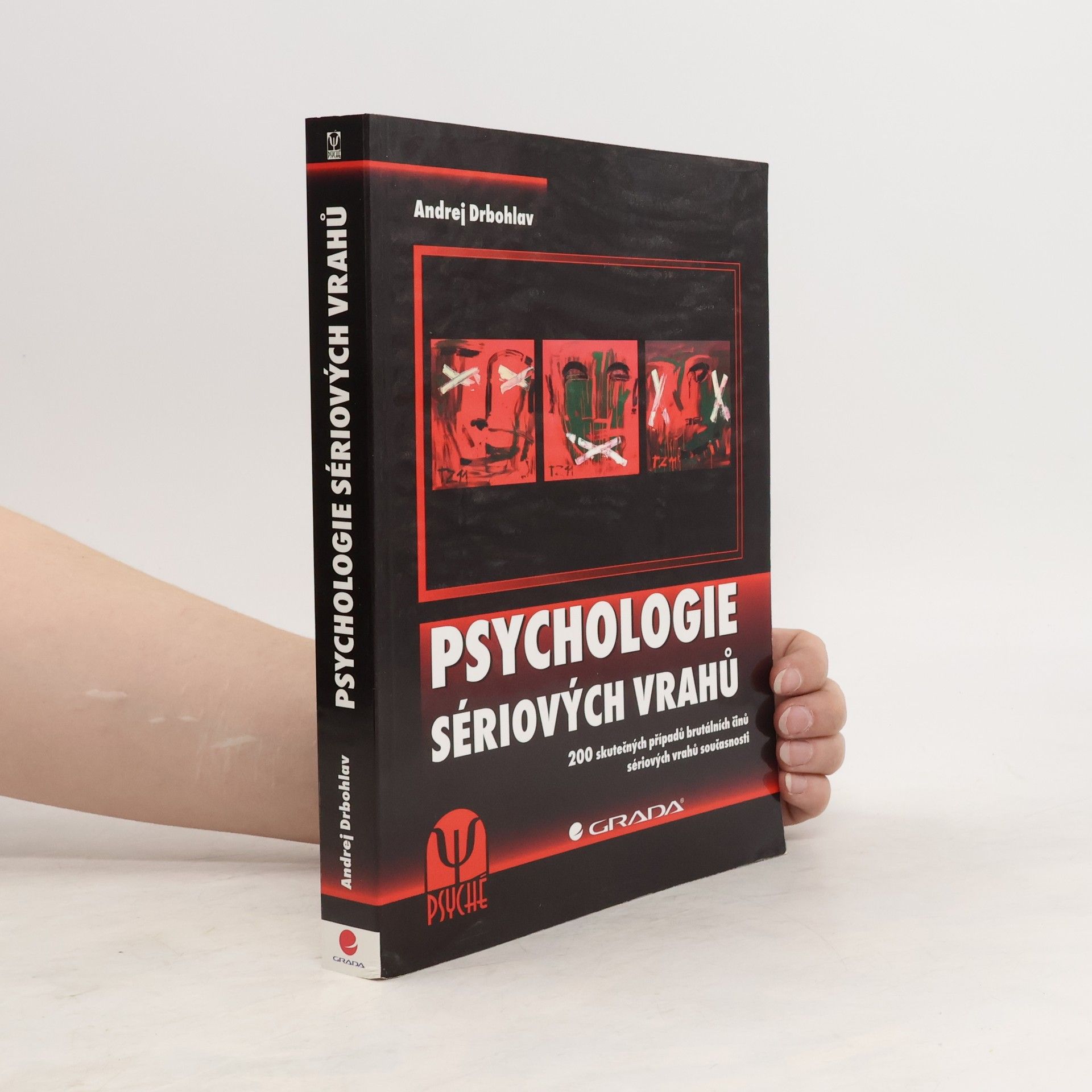 Andrej Drbohlav Psychologie sériových vrahů