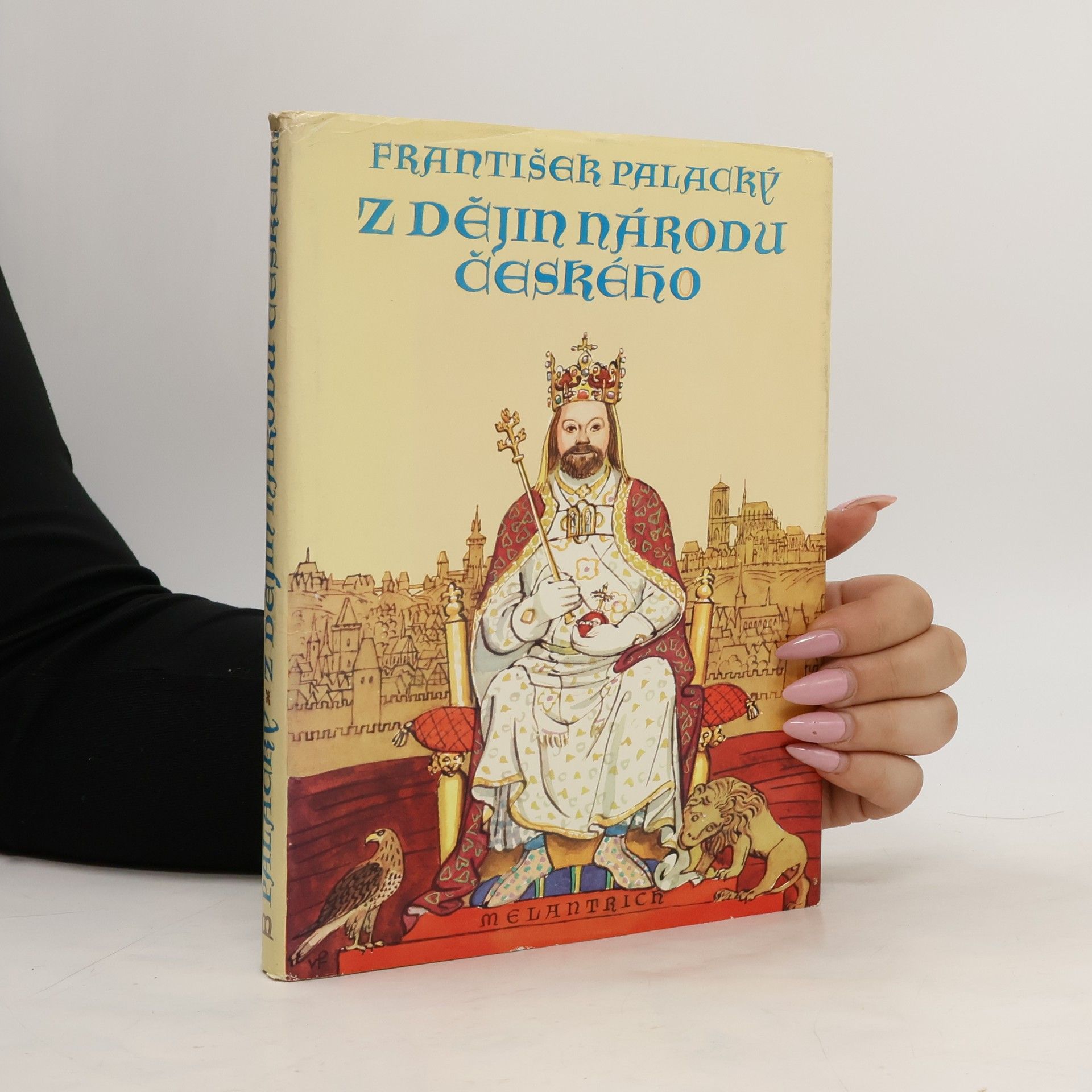 František Palacký Z dějin národu českého