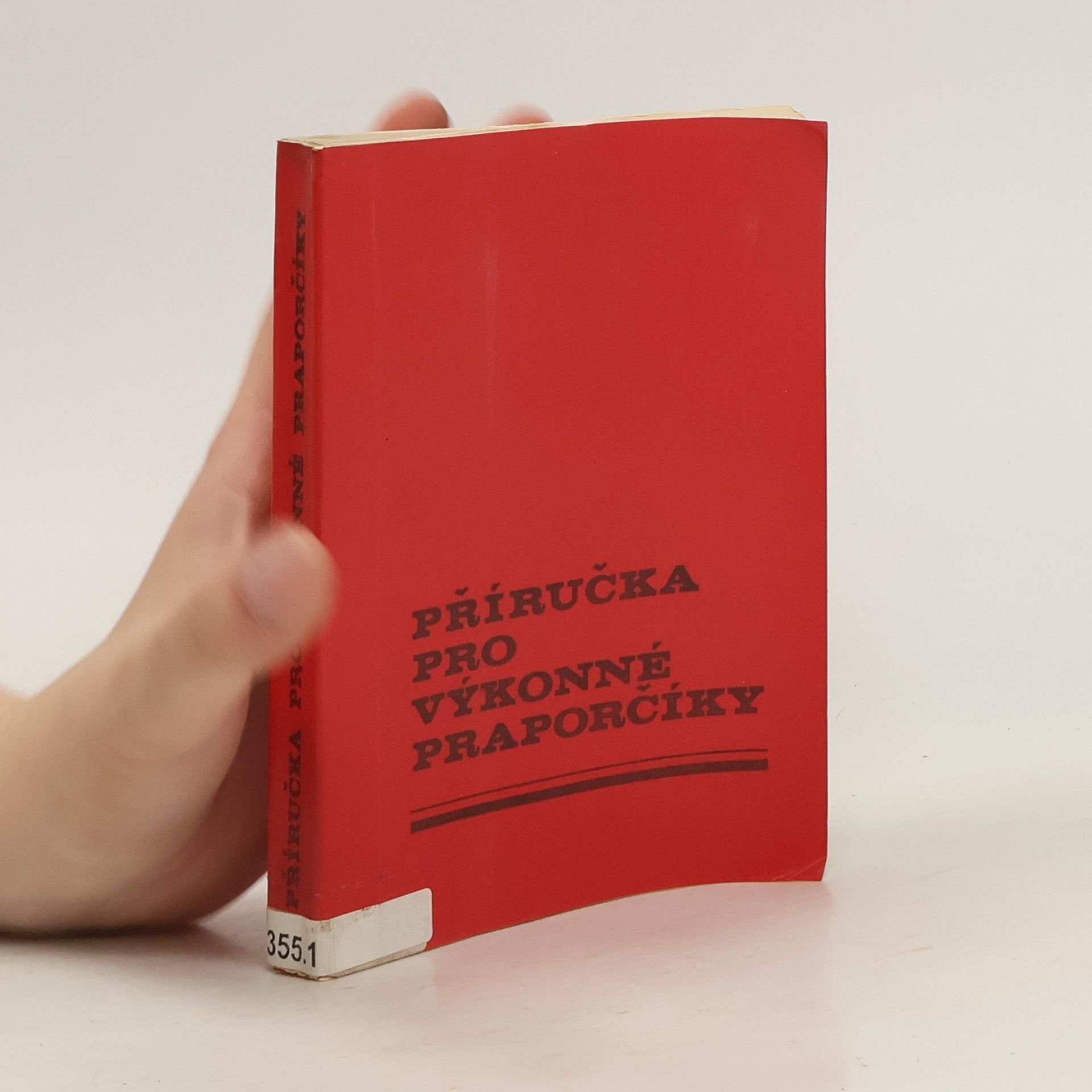 Collectif d'auteurs Příručka pro výkonné praporčíky