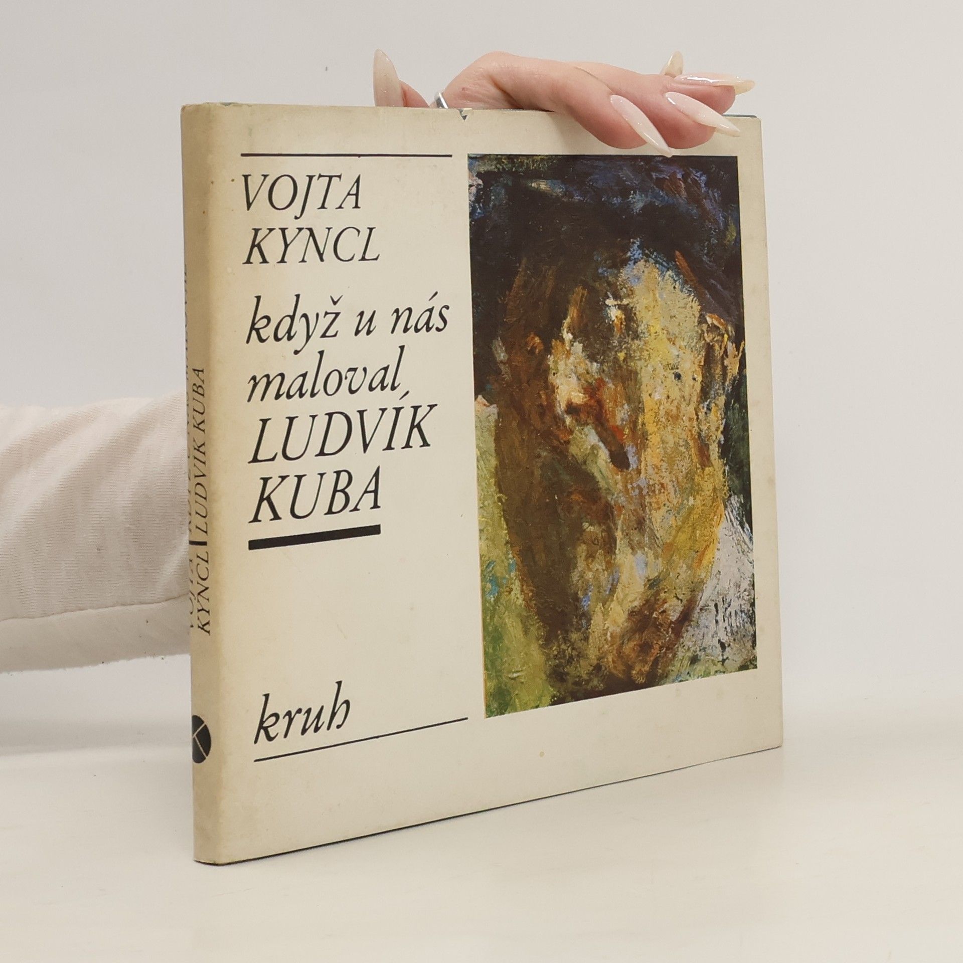 Vojta Kyncl Když u nás maloval Ludvík Kuba