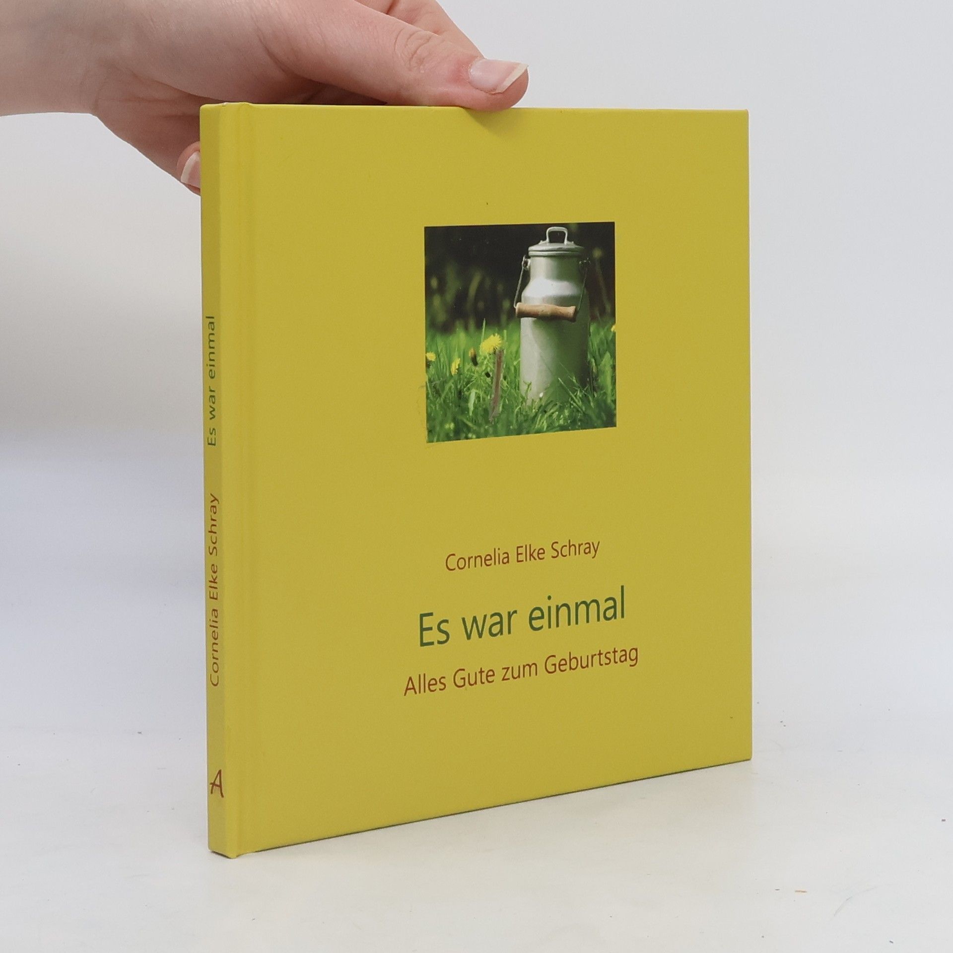 Cornelia Elke Schray Es war einmal