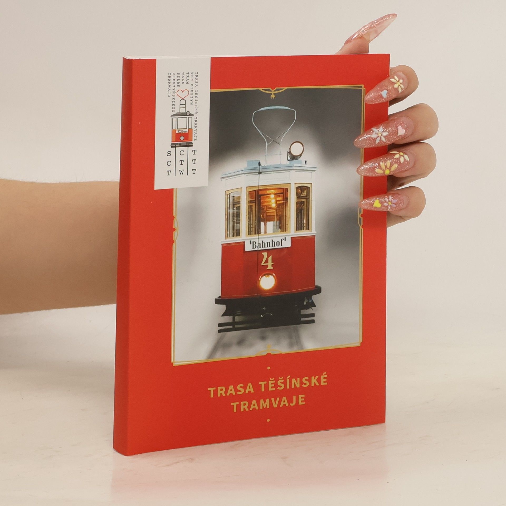 Autorenkollektiv Trasa těšínské tramvaje