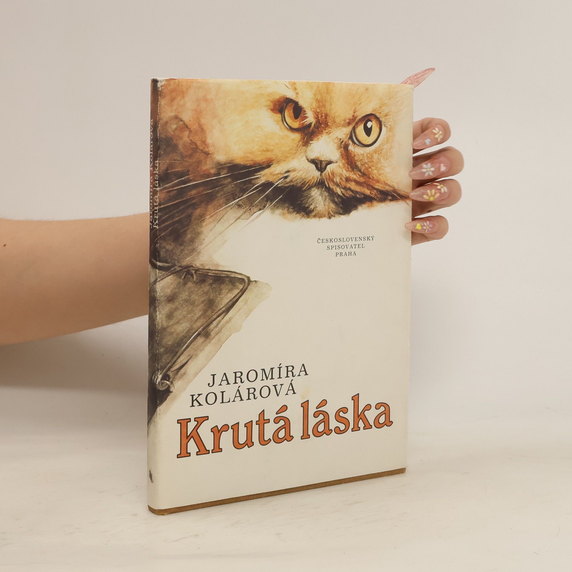 Jaromíra Kolárová Krutá láska