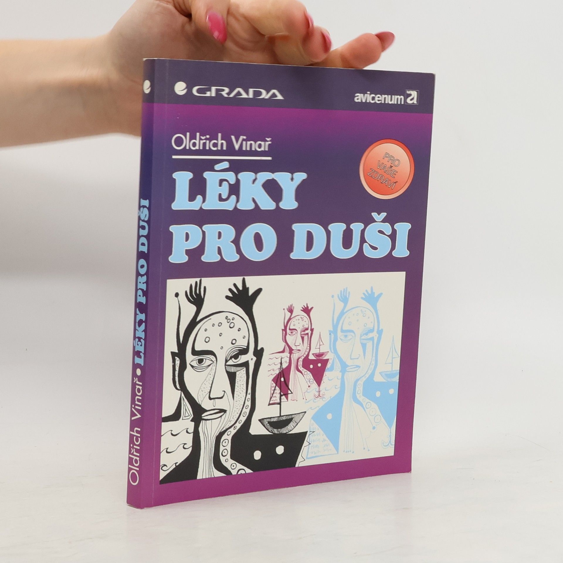 Oldřich Vinař Léky pro duši