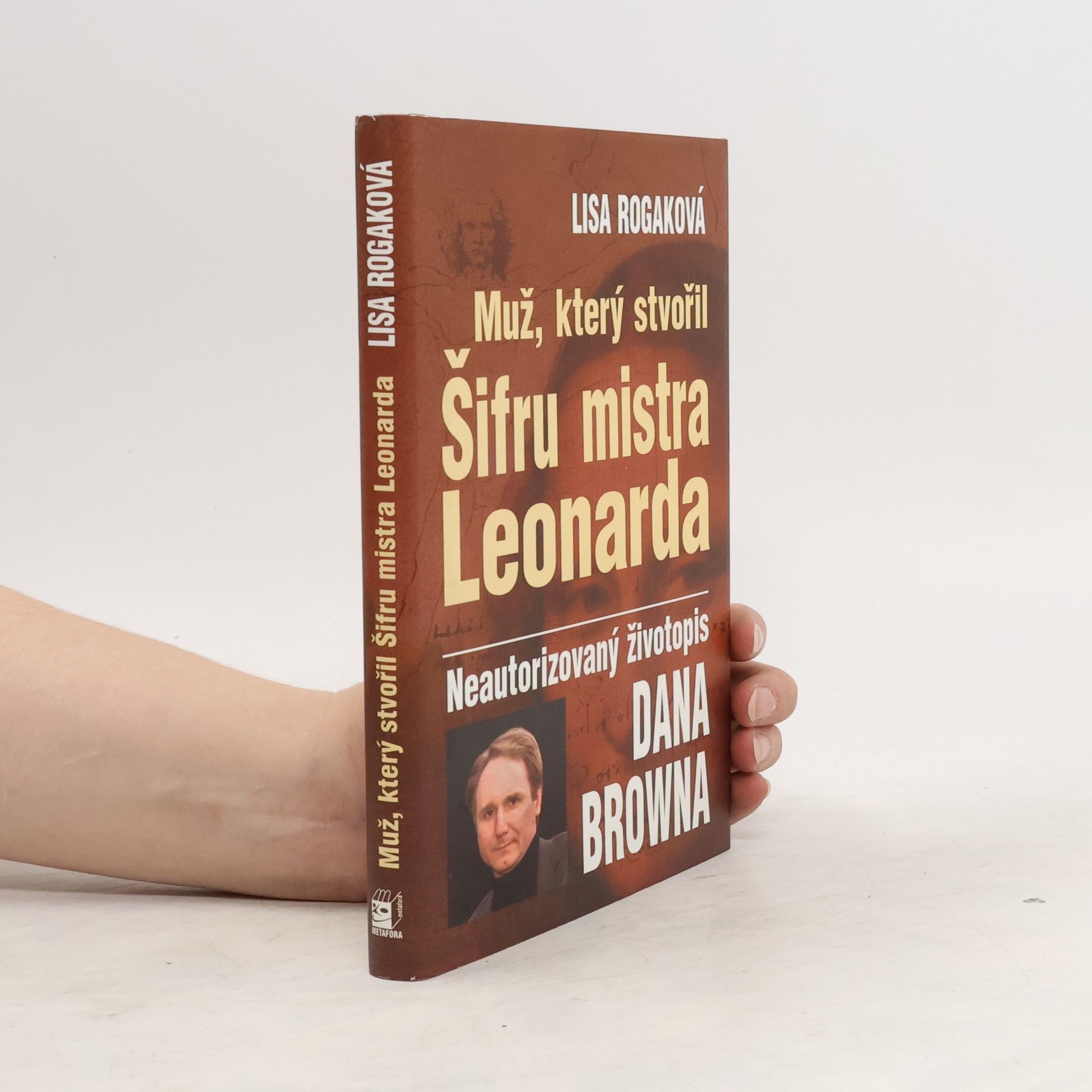 Lisa Rogak Muž, který stvořil Šifru mistra Leonarda