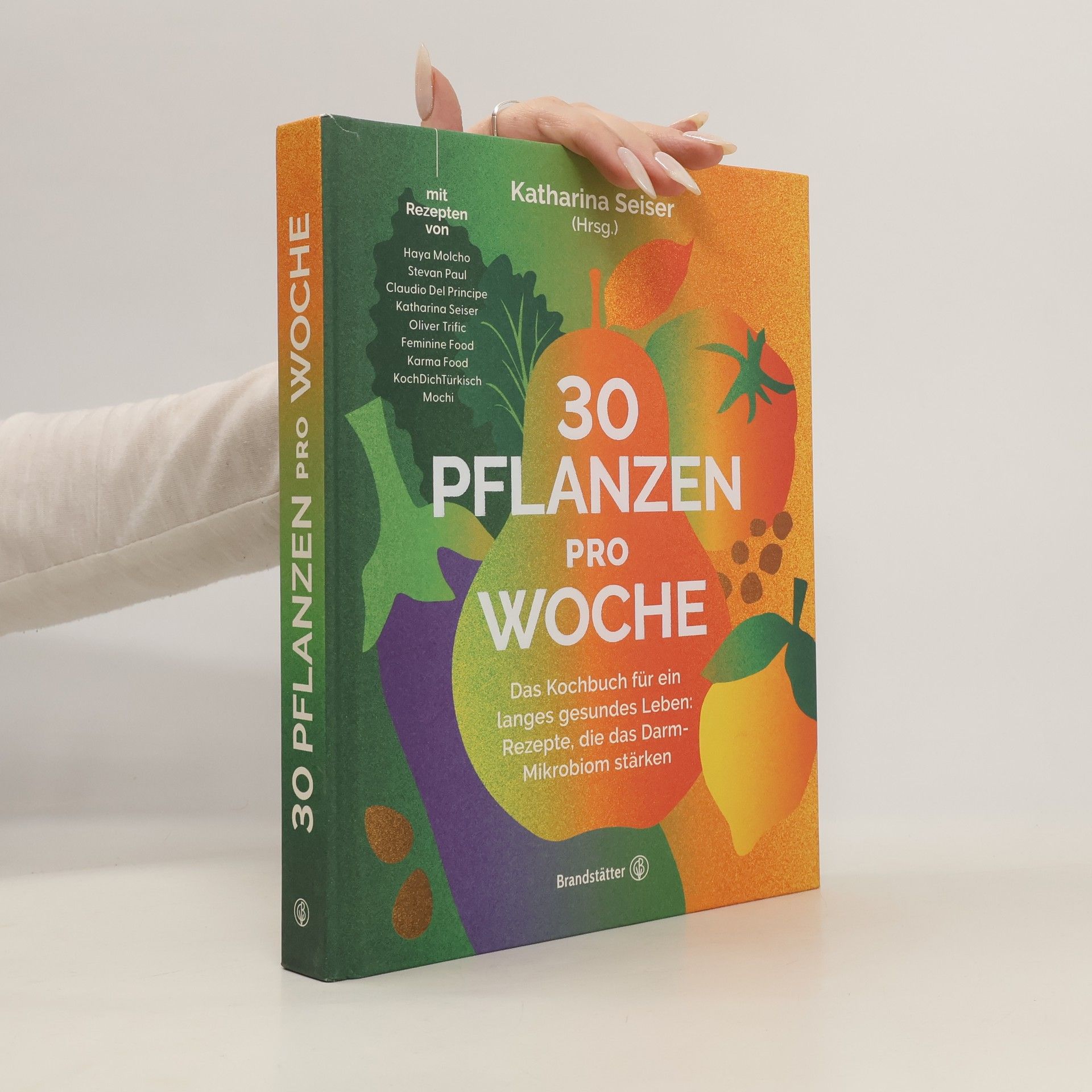 Katharina Seiser 30 Pflanzen pro Woche