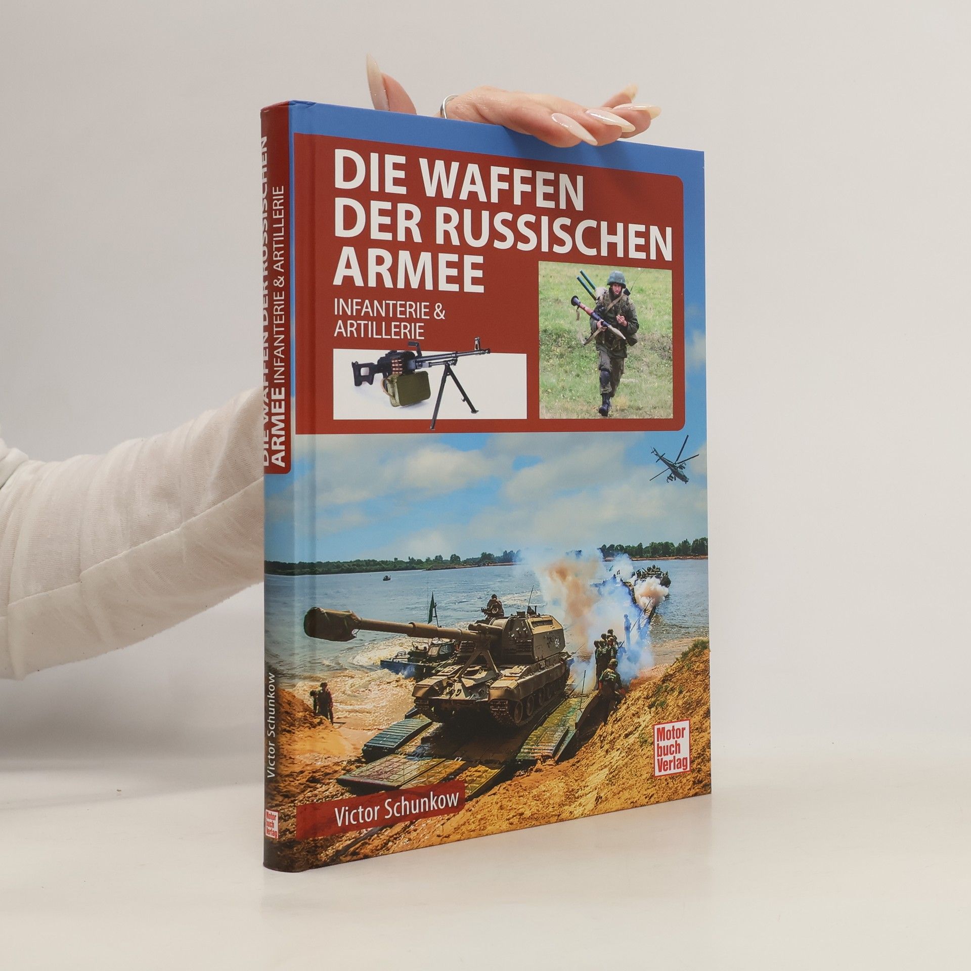 Viktor Schunkow Die Waffen der Russischen Armee